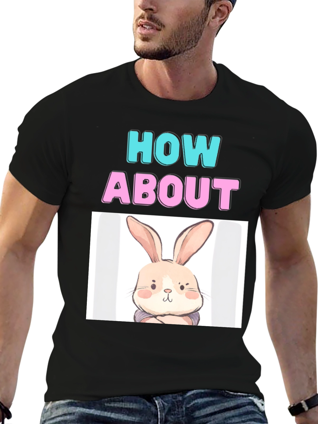 How About Bunny T-Shirt - Cute & Comfy