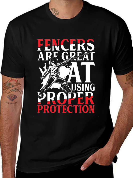 Fencers Great At Proper Protection Graphic Tee