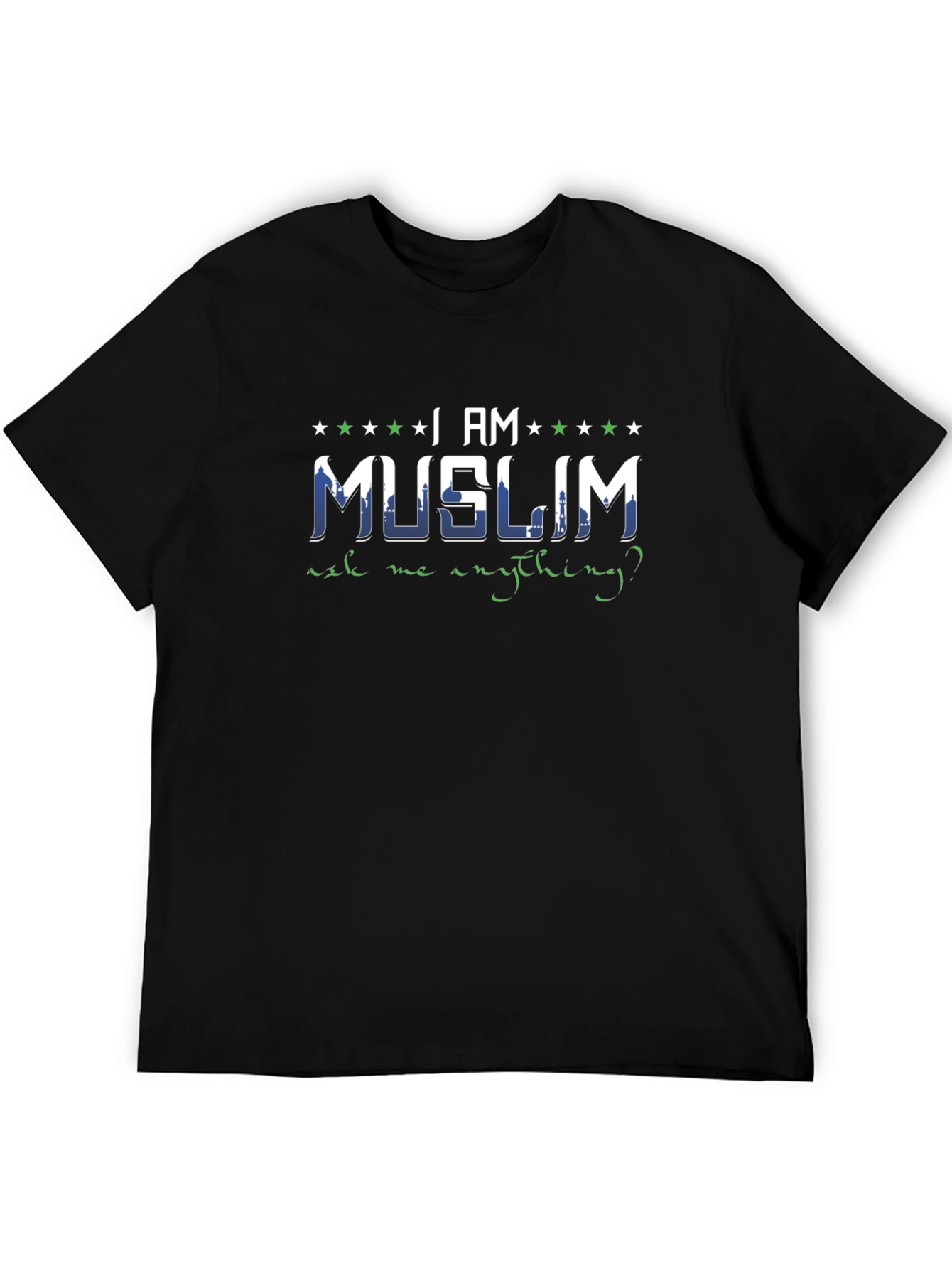 I AM Muslim Ask Me Anything Black T-Shirt