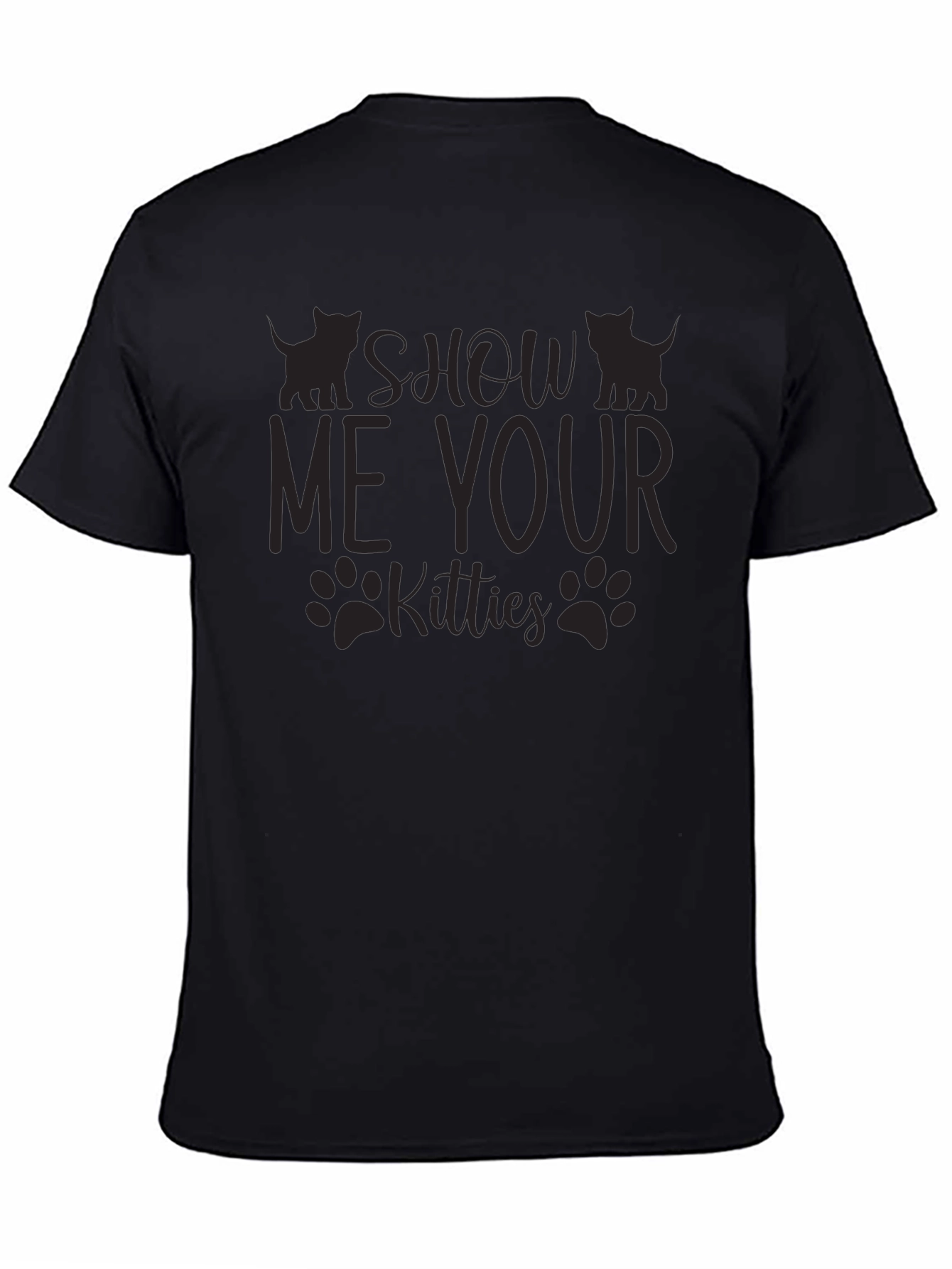 Show Me Your Kitties Graphic T-Shirt