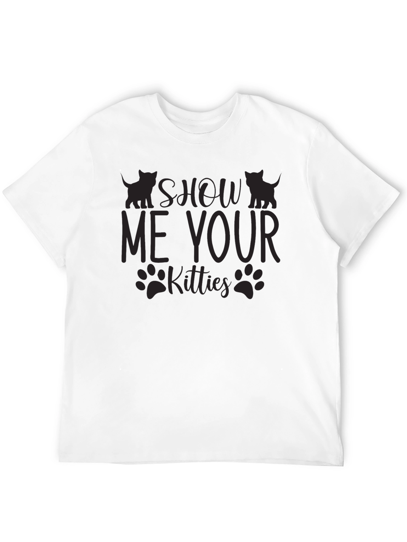 Show Me Your Kitties Graphic T-Shirt