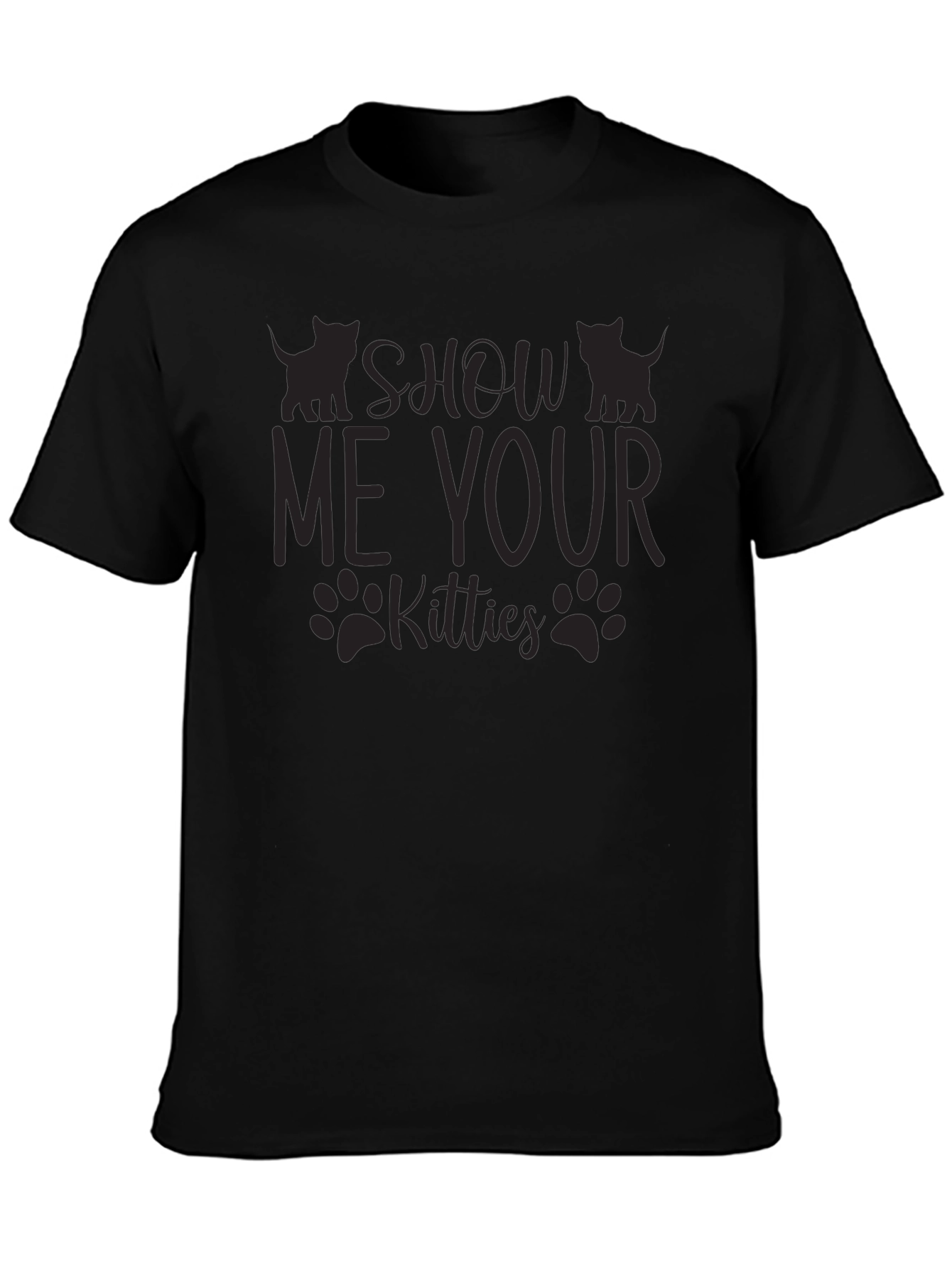 Show Me Your Kitties Graphic T-Shirt
