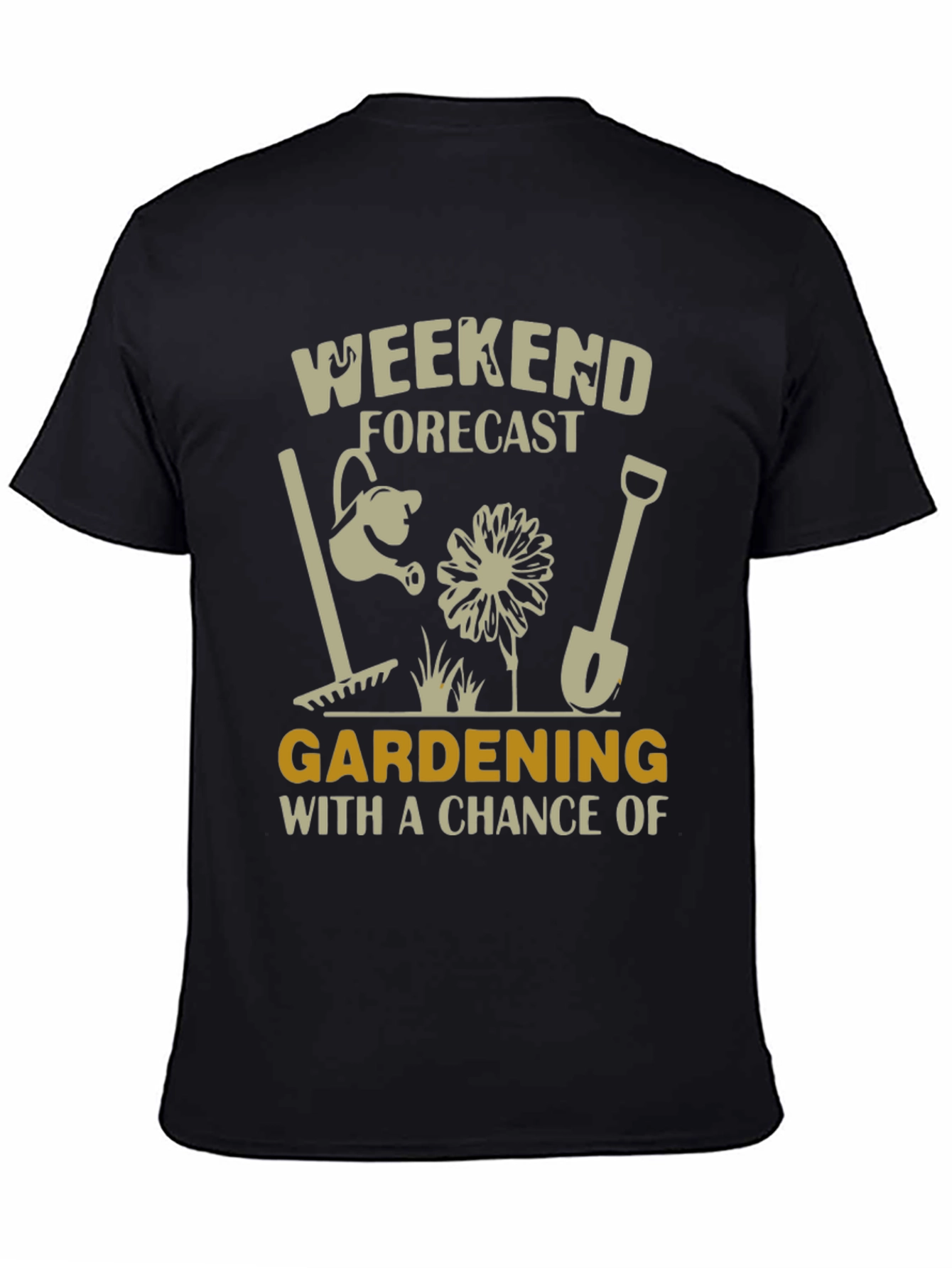 Gardening Weekend Forecast T-Shirt