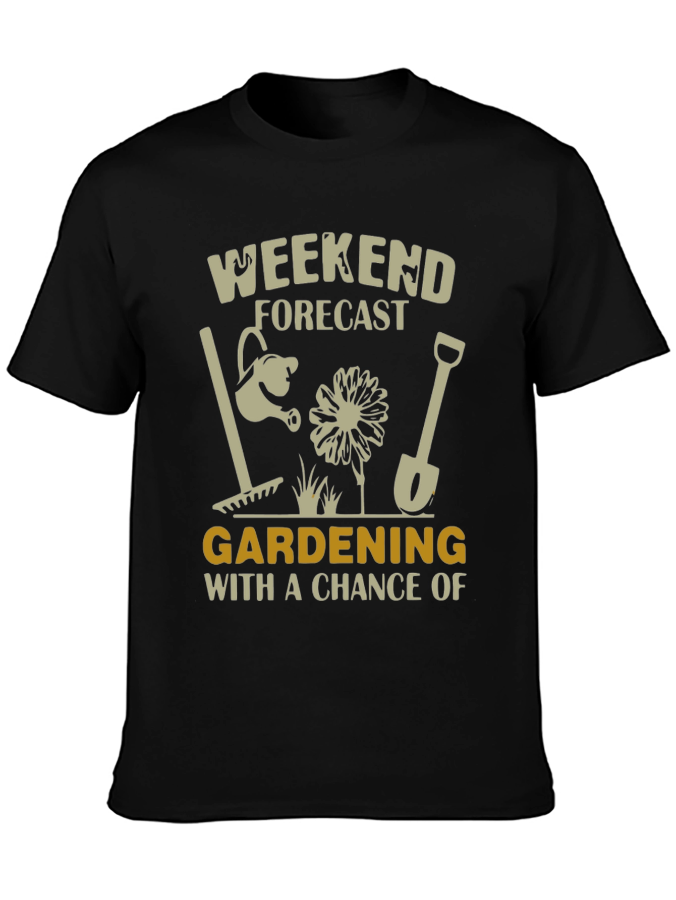 Gardening Weekend Forecast T-Shirt