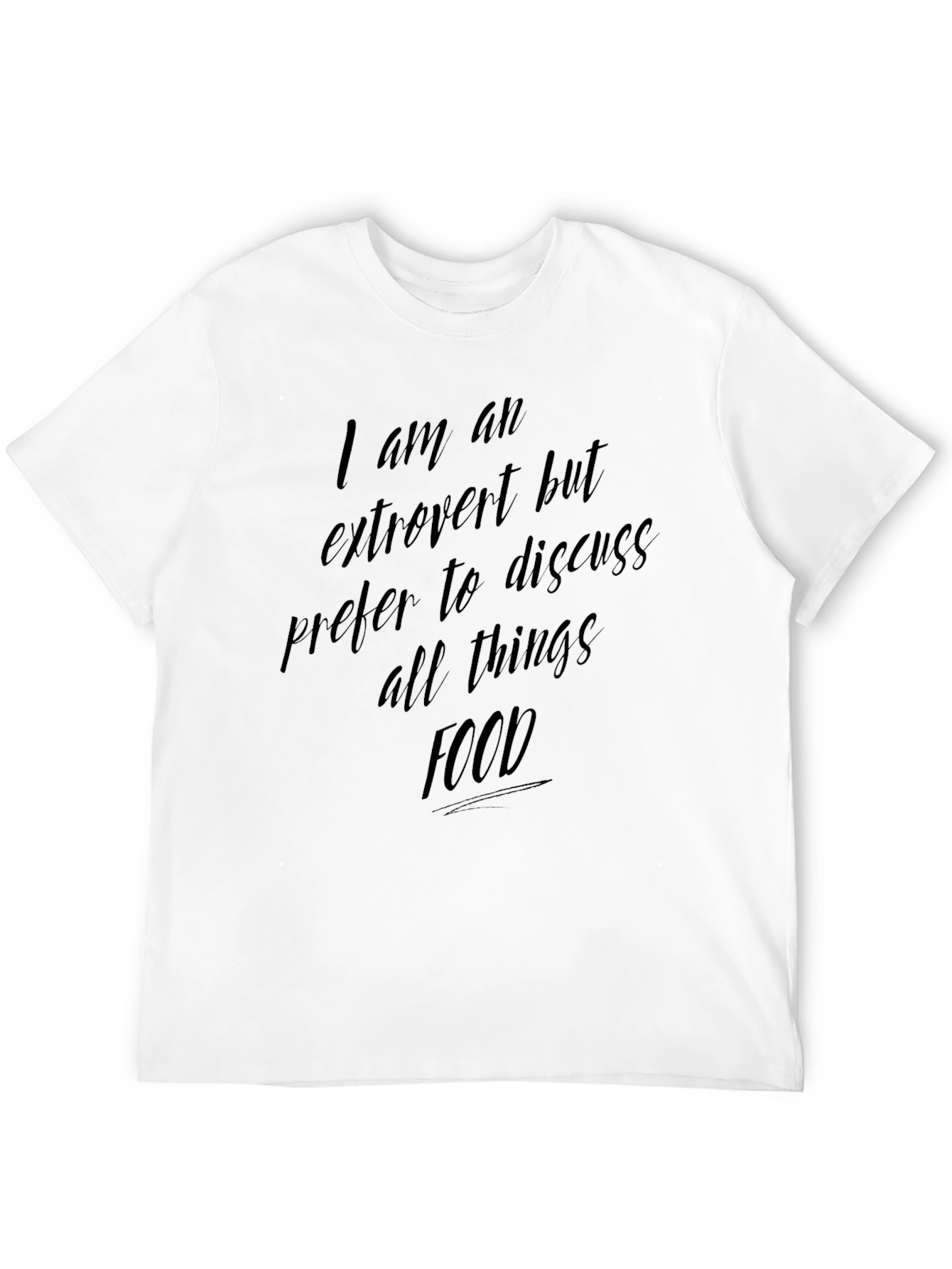 I am an Extrovert T-Shirt Foodie Apparel