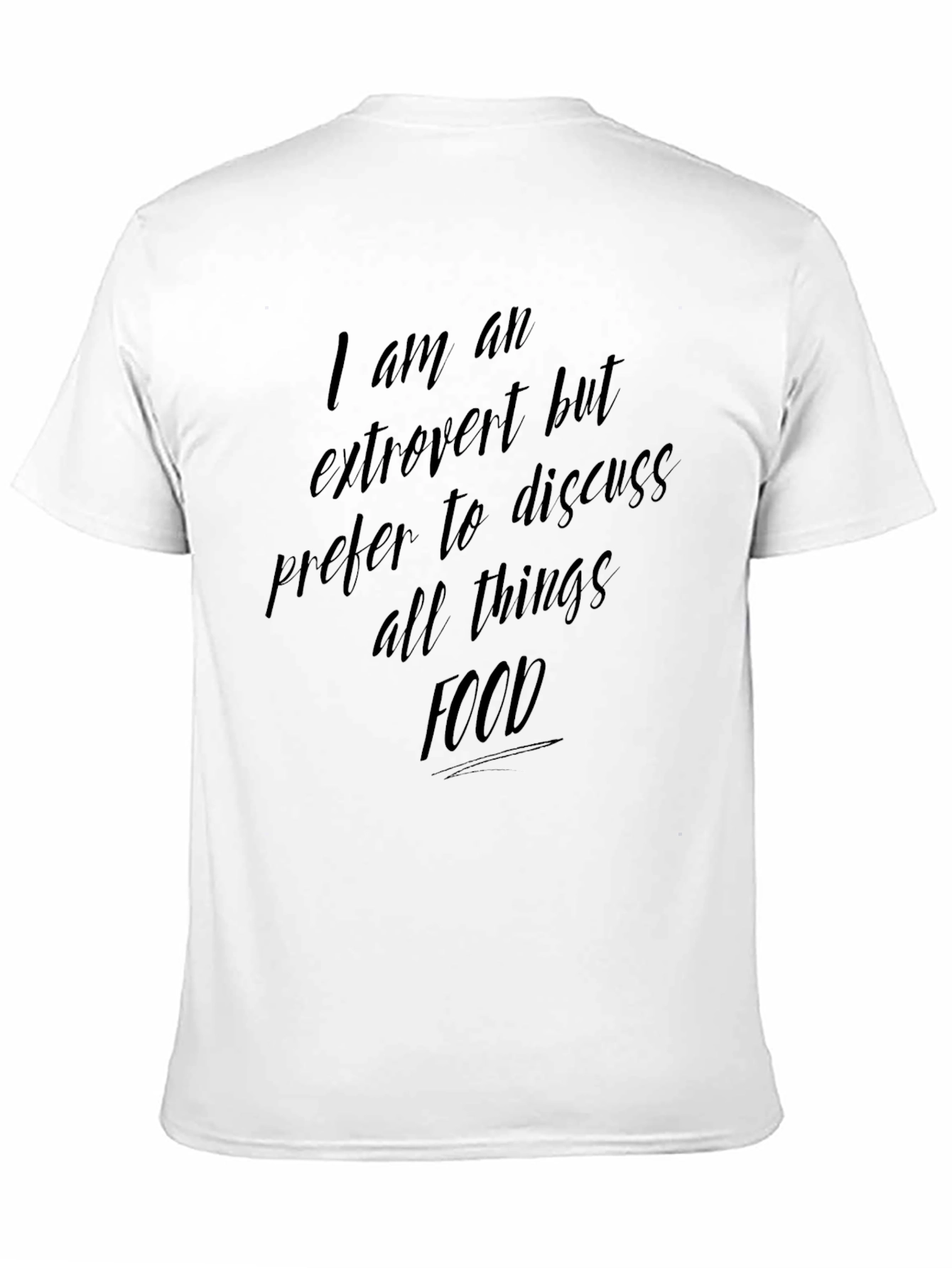 I am an Extrovert T-Shirt Foodie Apparel