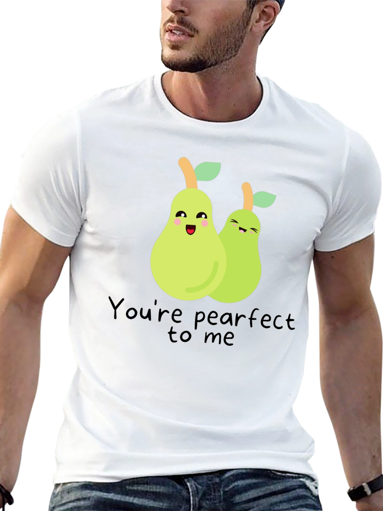 Youre Pearfect to Me T-Shirt