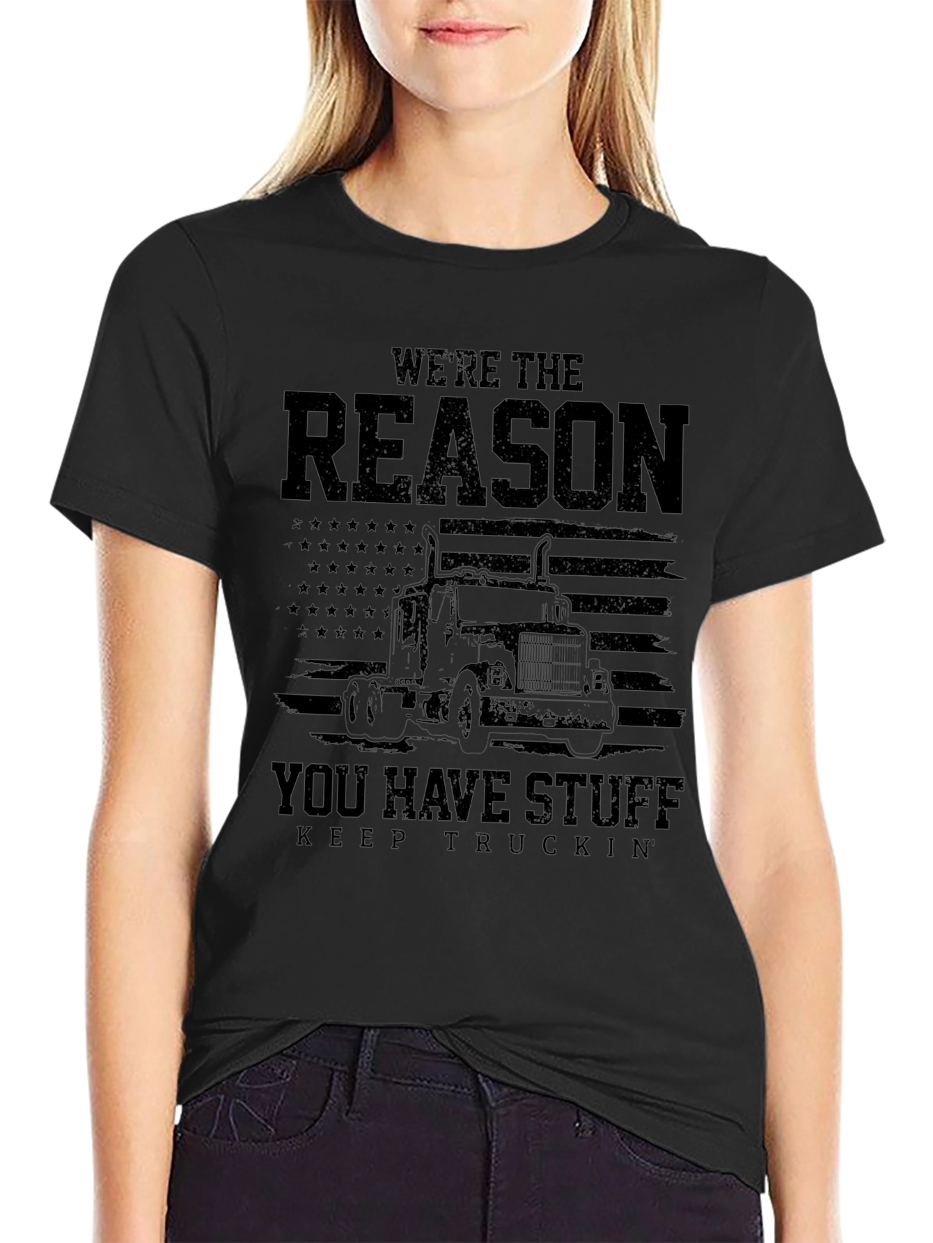 Were The Reason You Have Stuff T-Shirt