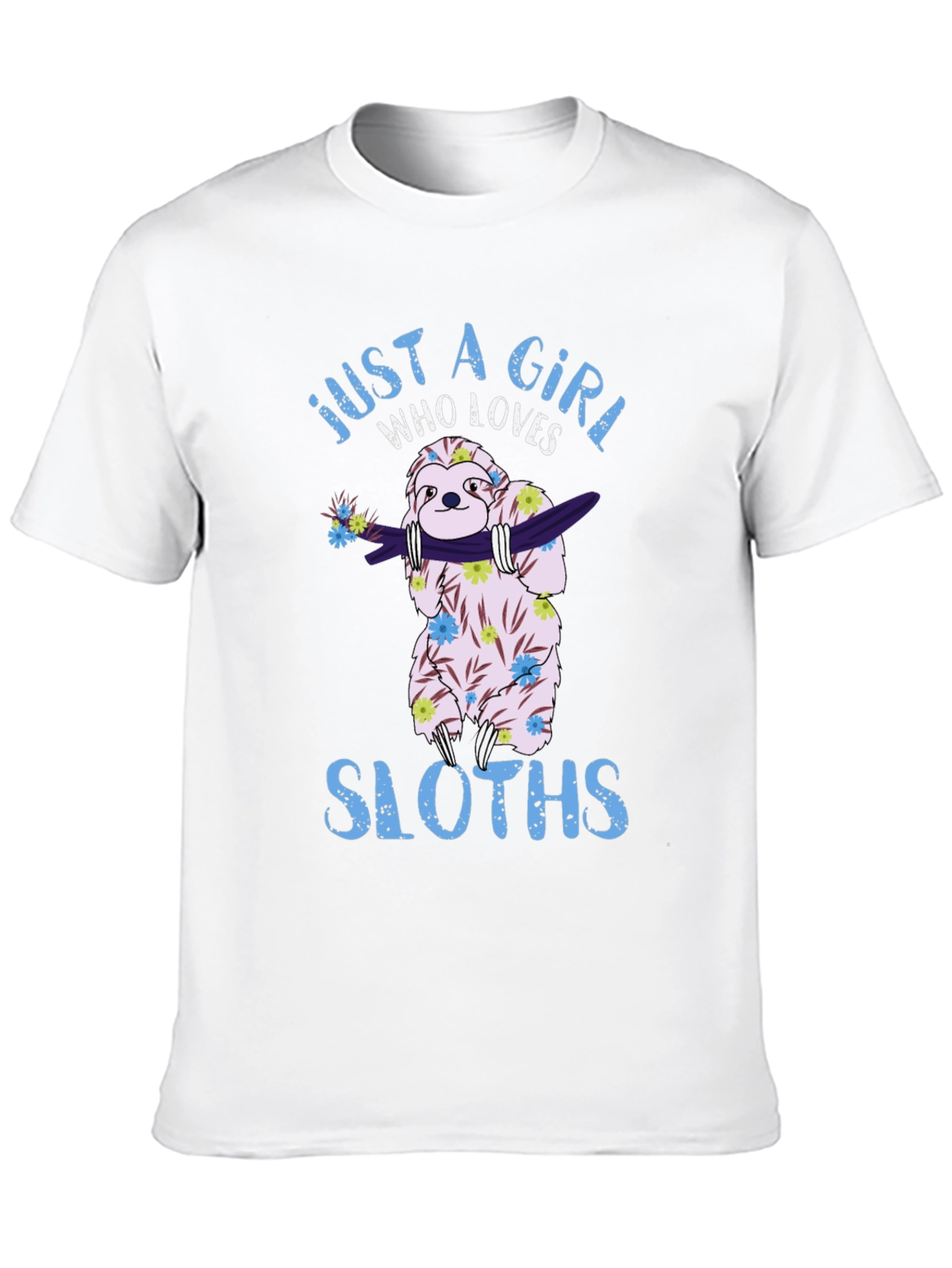 Just A Girl Who Loves Sloths T-Shirt