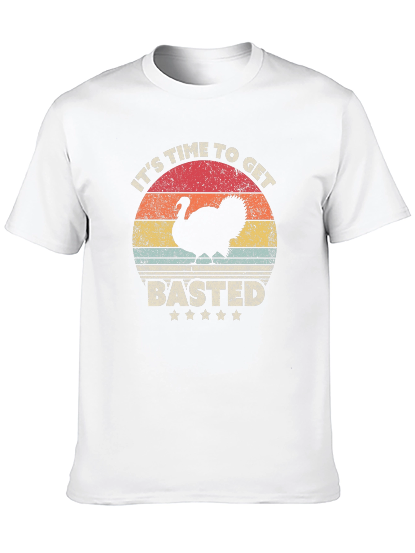 Its Time to Get Basted Turkey T-Shirt