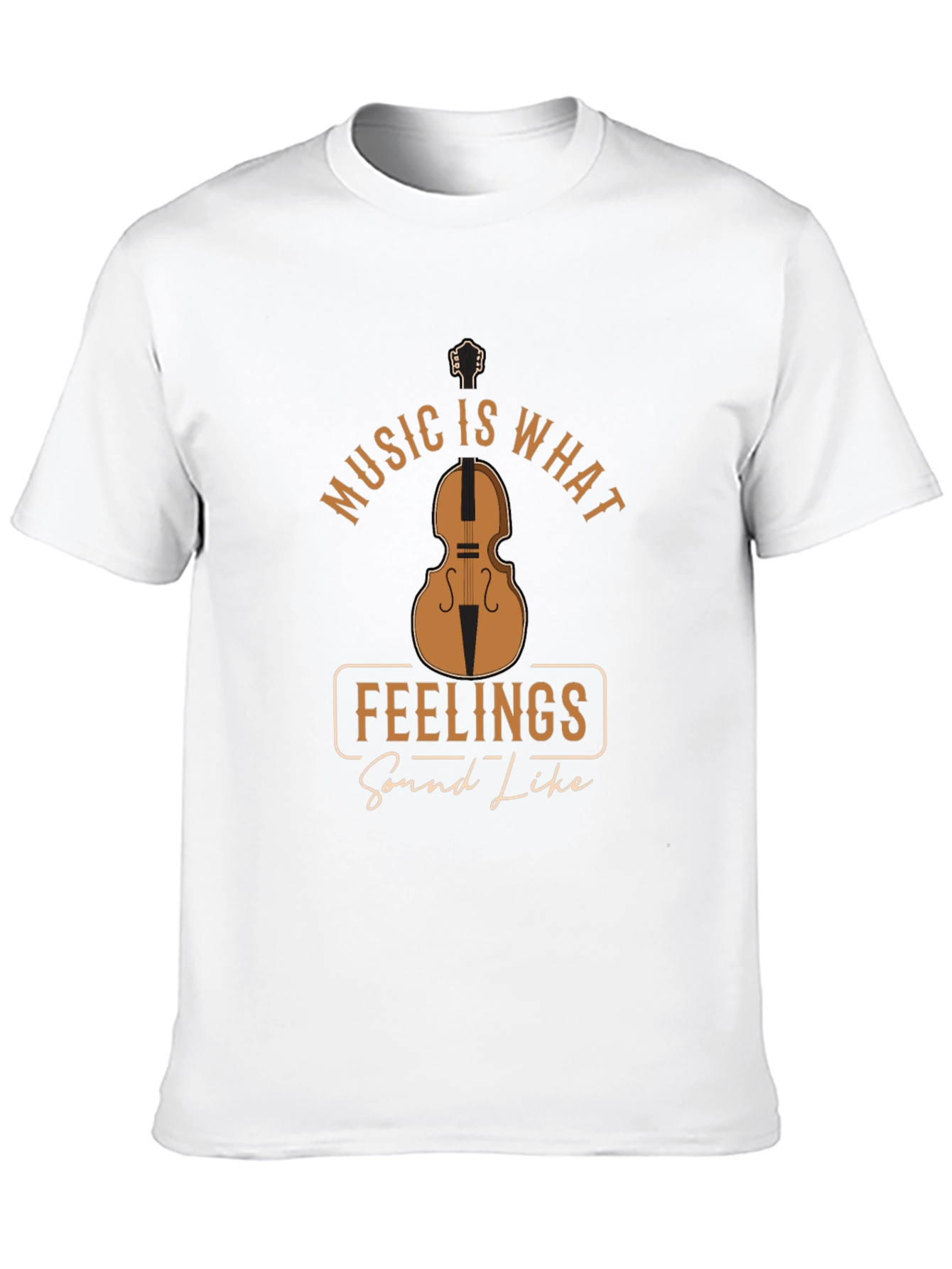 Music is What Feelings Sound Like T-Shirt