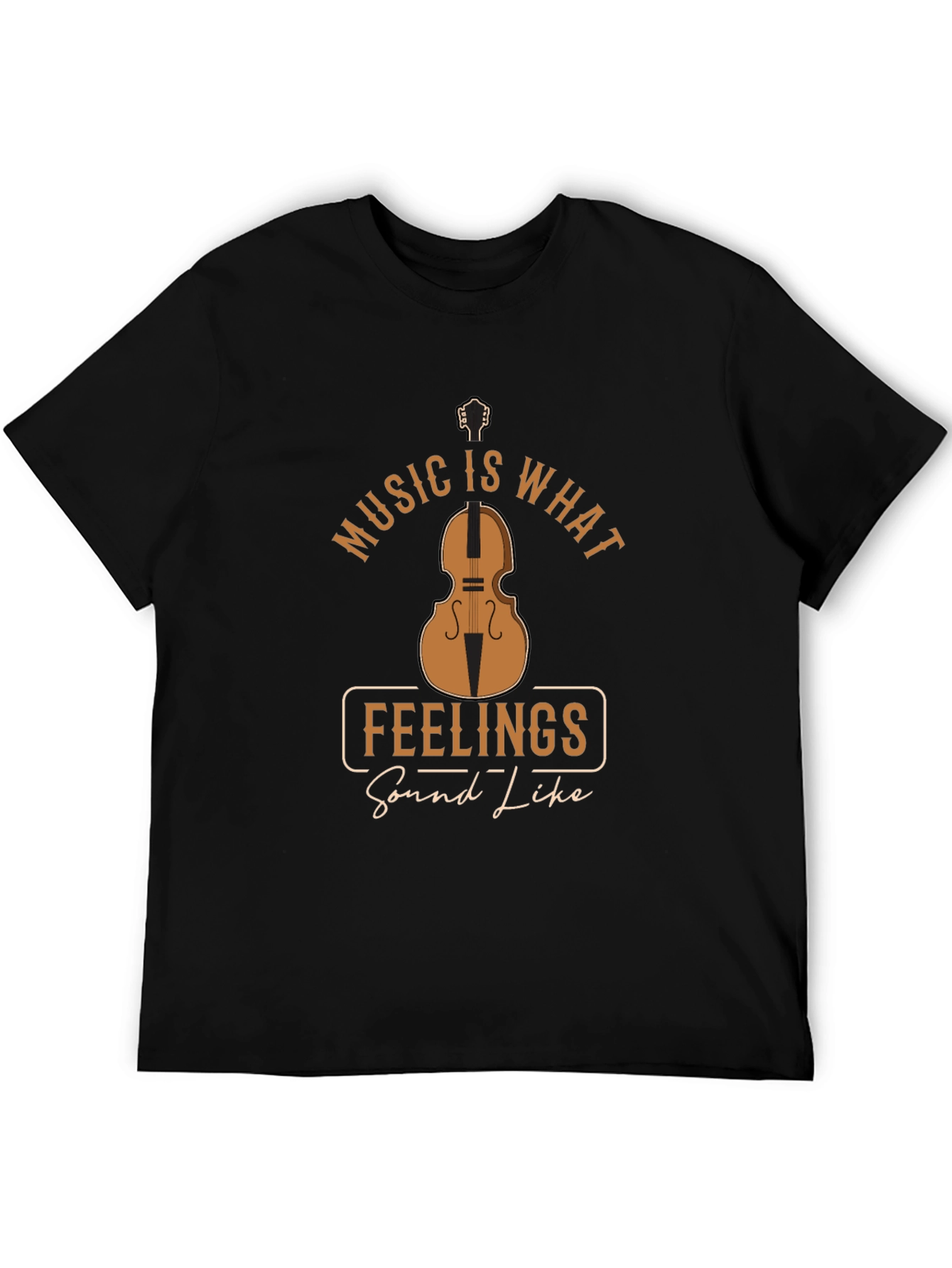 Music is What Feelings Sound Like T-Shirt