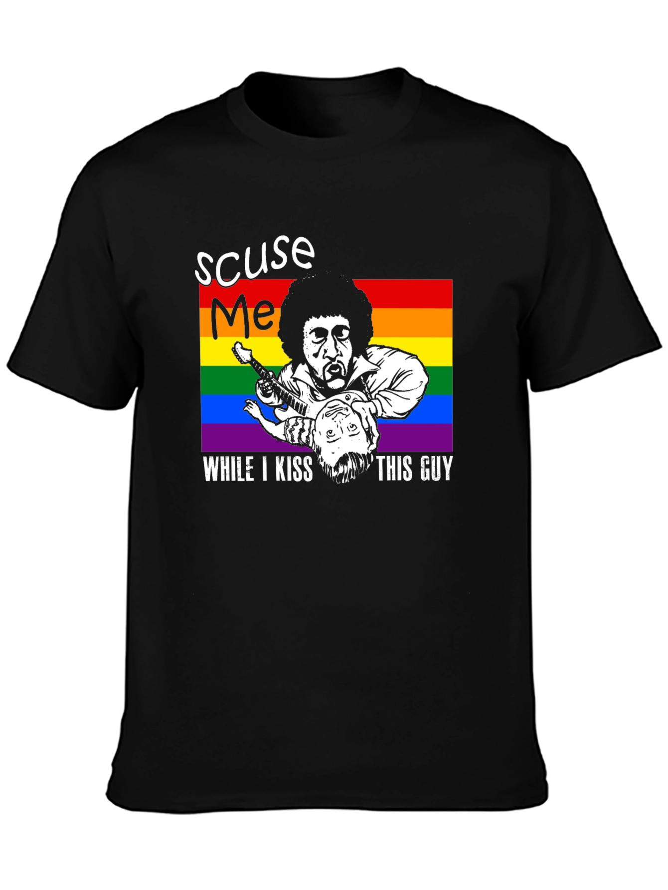 Excuse Me Kiss This Guy LGBT T-Shirt