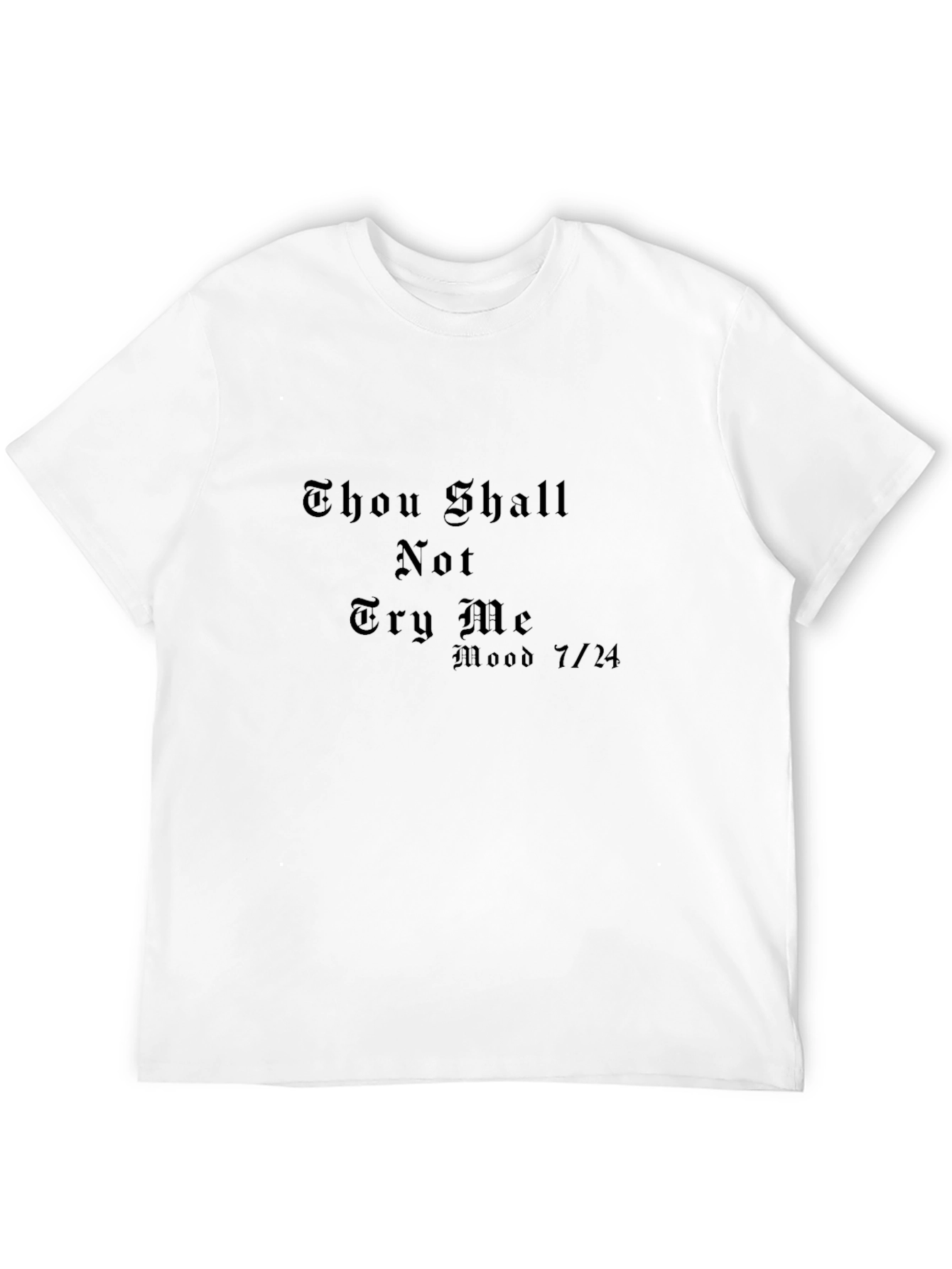 Thou Shalt Not Try Me Graphic T-Shirt