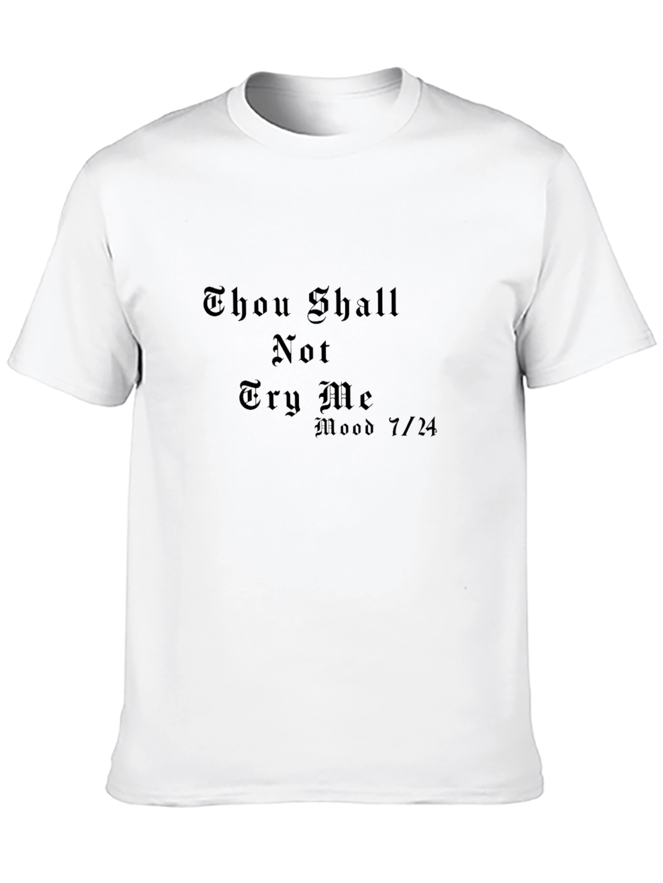 Thou Shalt Not Try Me Graphic T-Shirt