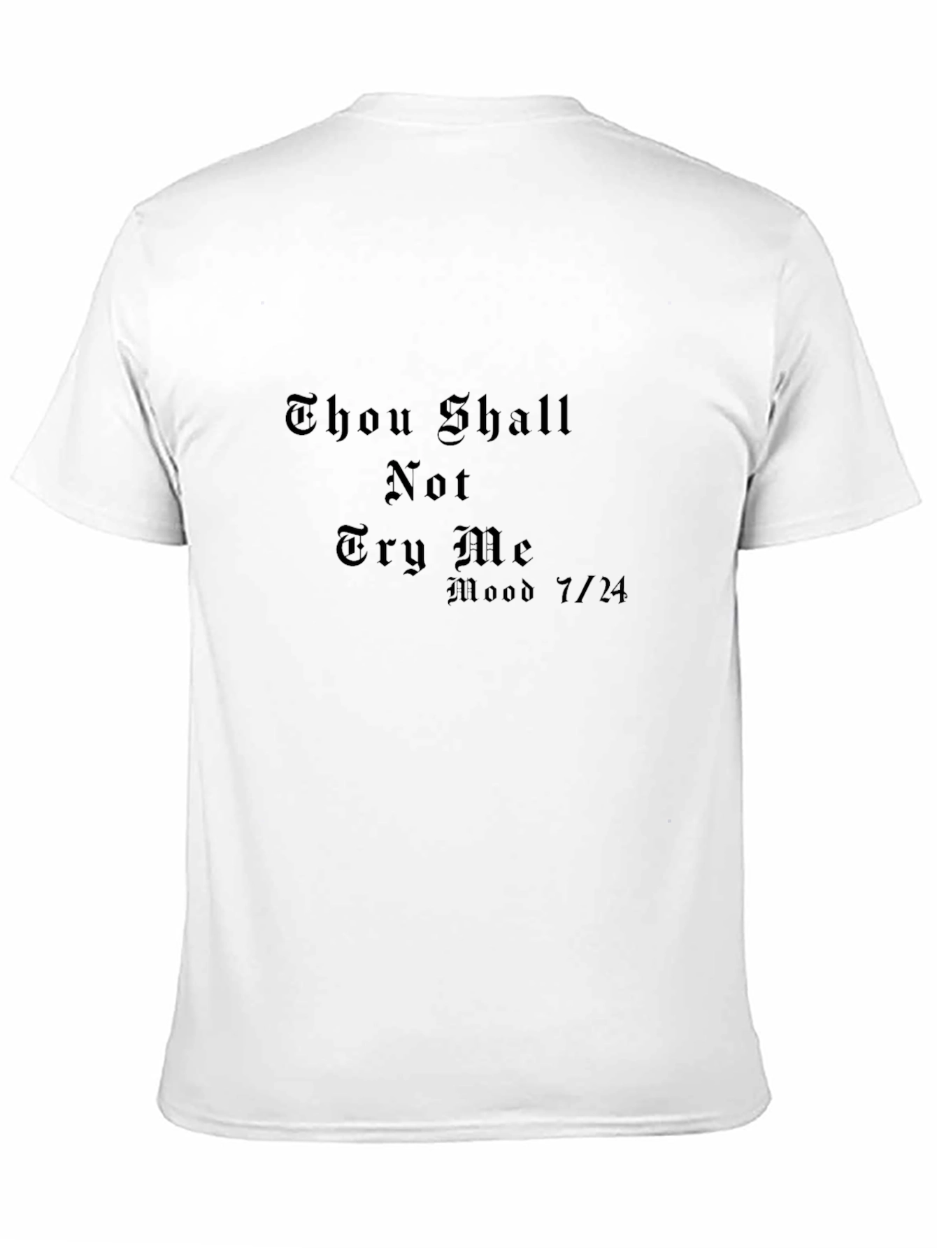 Thou Shalt Not Try Me Graphic T-Shirt