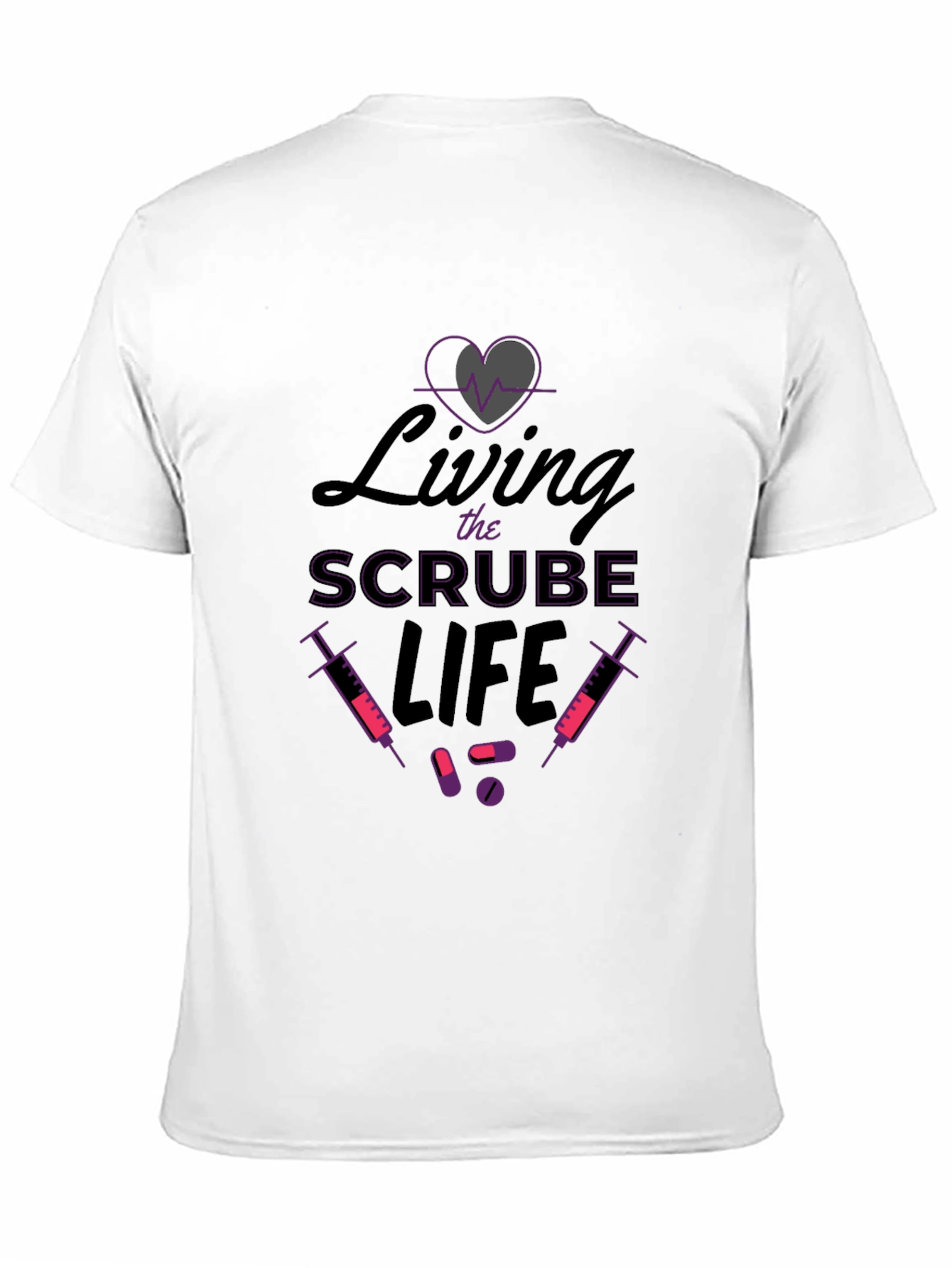 Living The Scrub Life Black Graphic T-Shirt