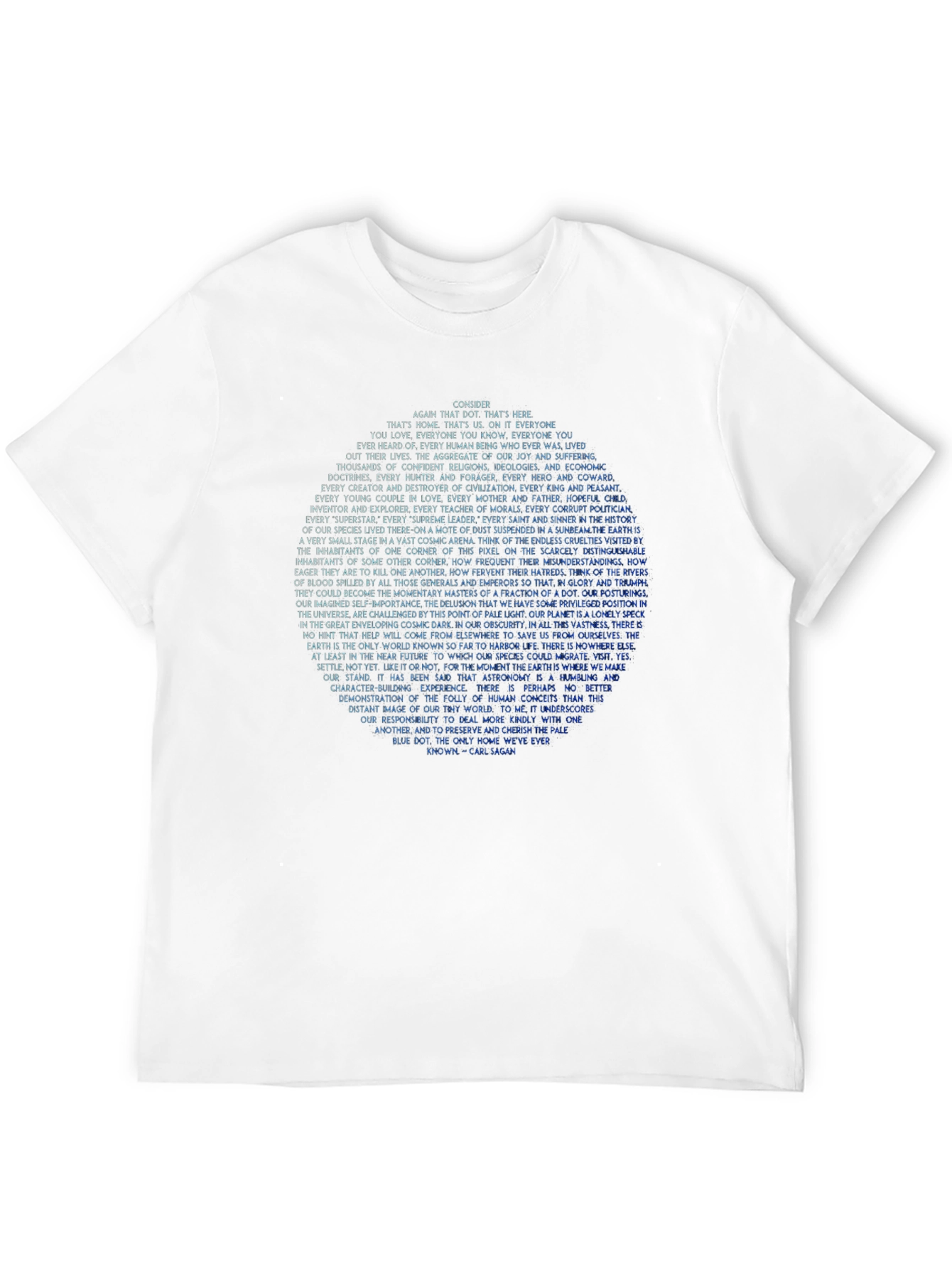 Pale Blue Dot - Carl Sagan Quote T-Shirt