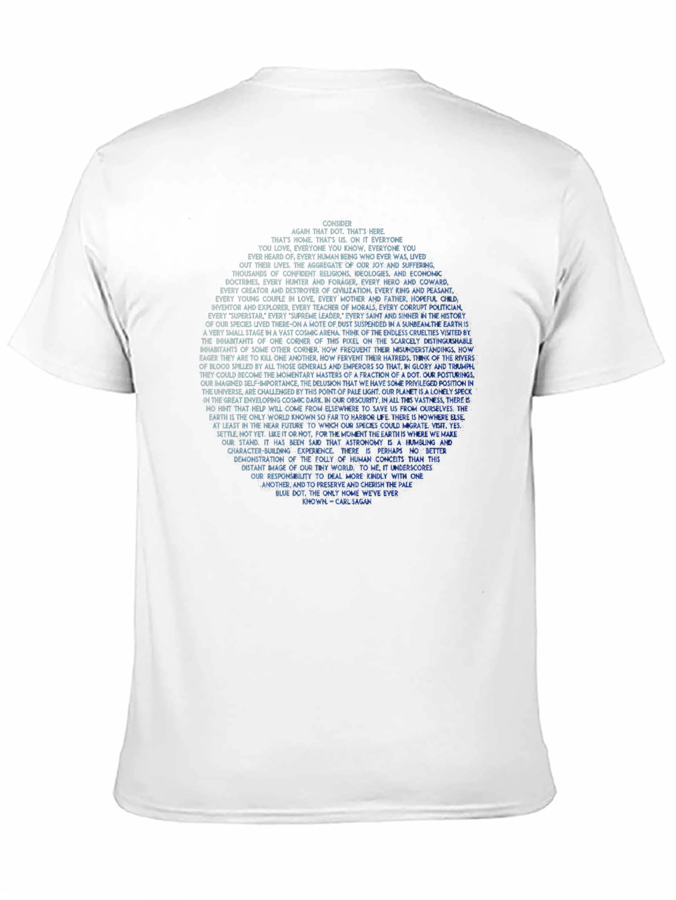 Pale Blue Dot - Carl Sagan Quote T-Shirt