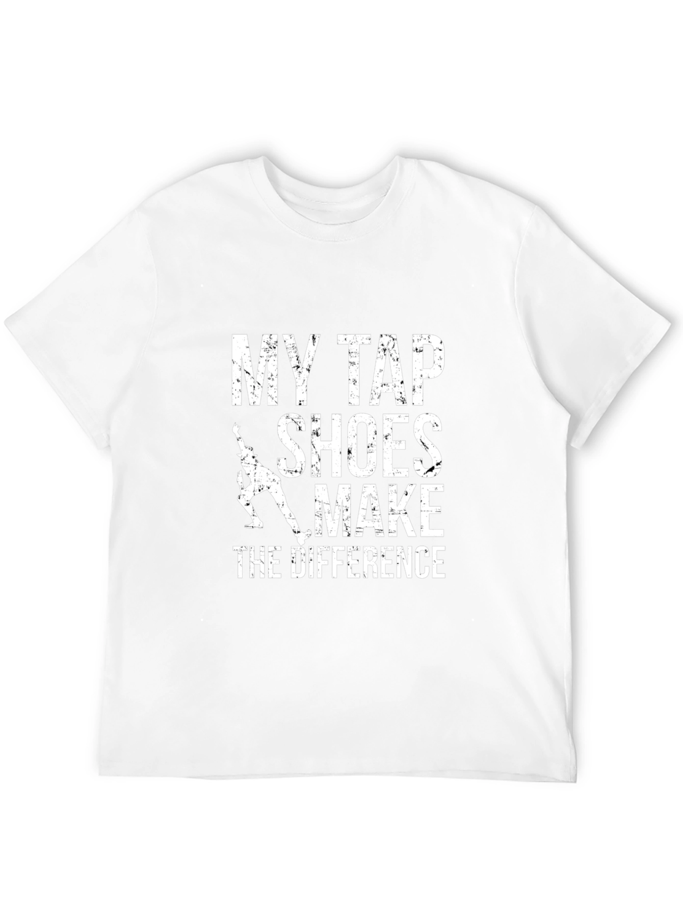 Tap Shoes Make The Difference Graphic T-Shirt