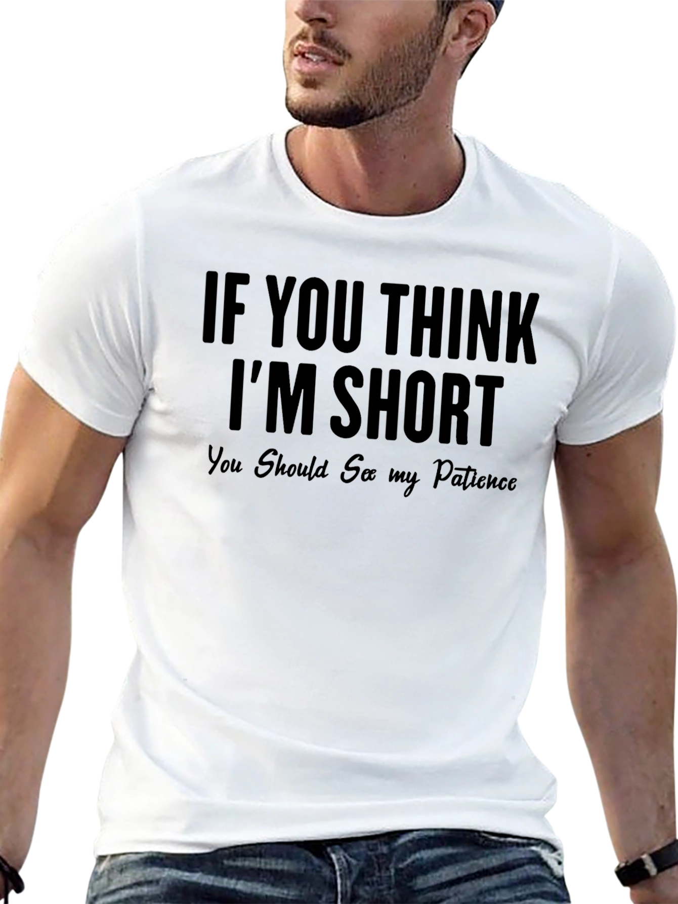Funny Short Patience T-Shirt