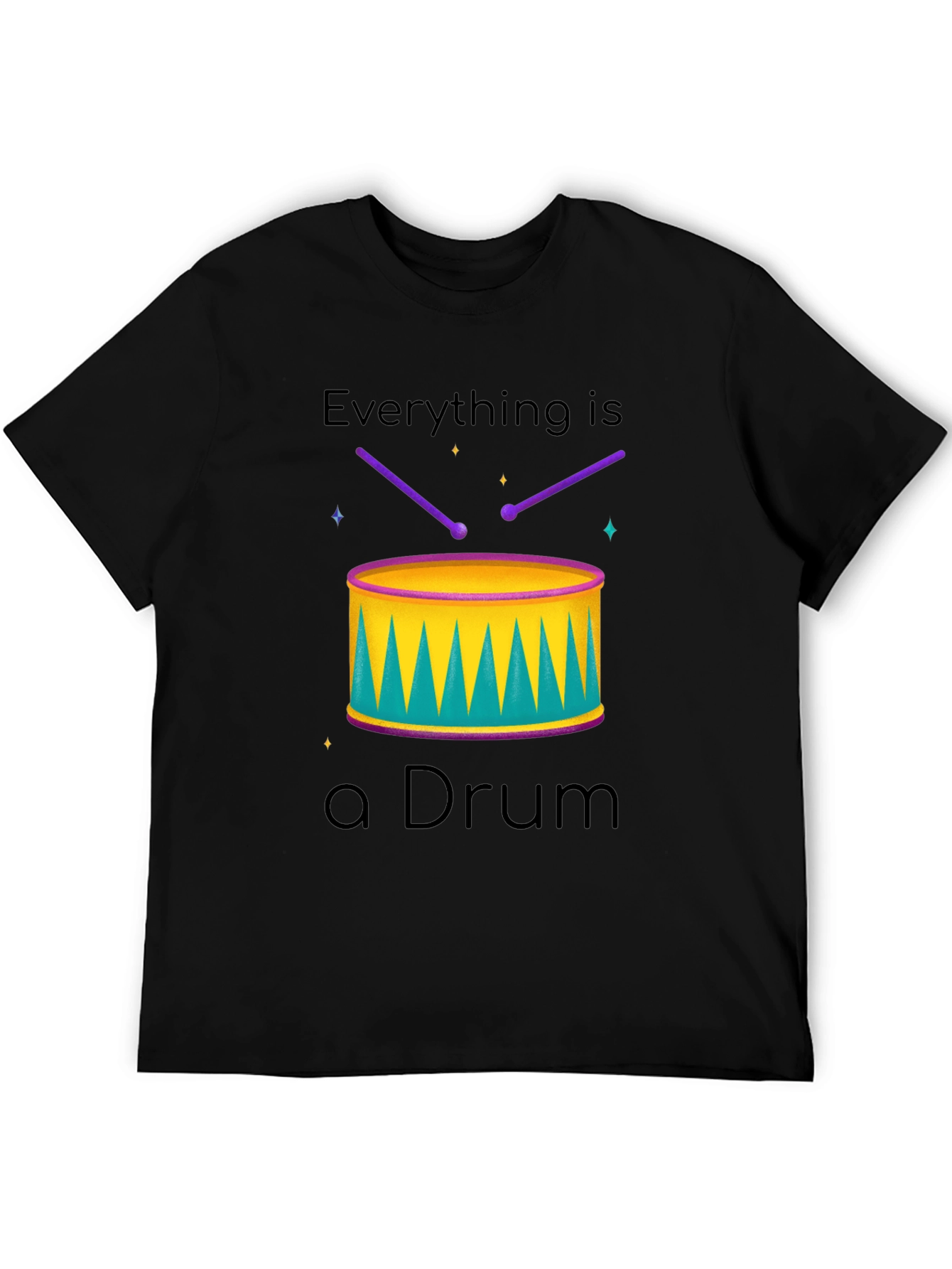 Everything is a Drum T-Shirt - Musician Tee