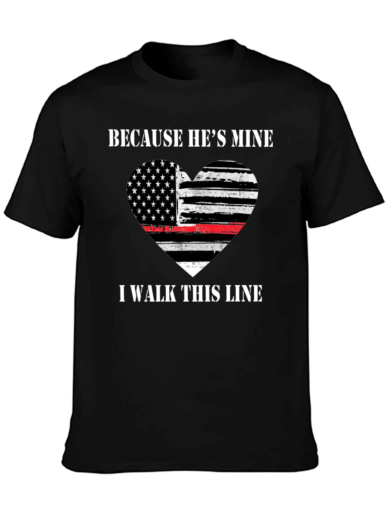 Because Hes Mine T-Shirt - Thin Red Line Heart