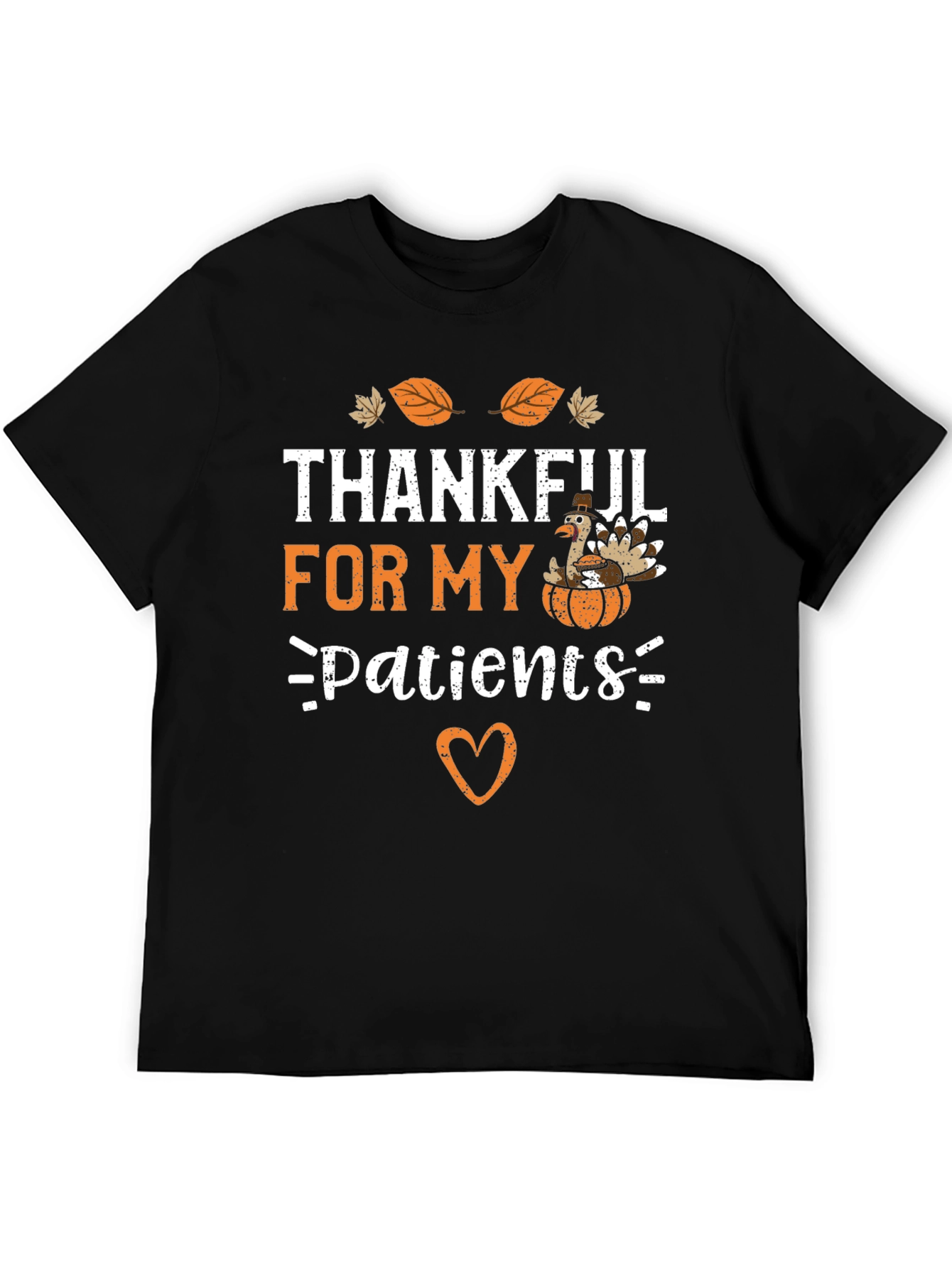 Thankful For My Patients Thanksgiving Turkey T-Shirt
