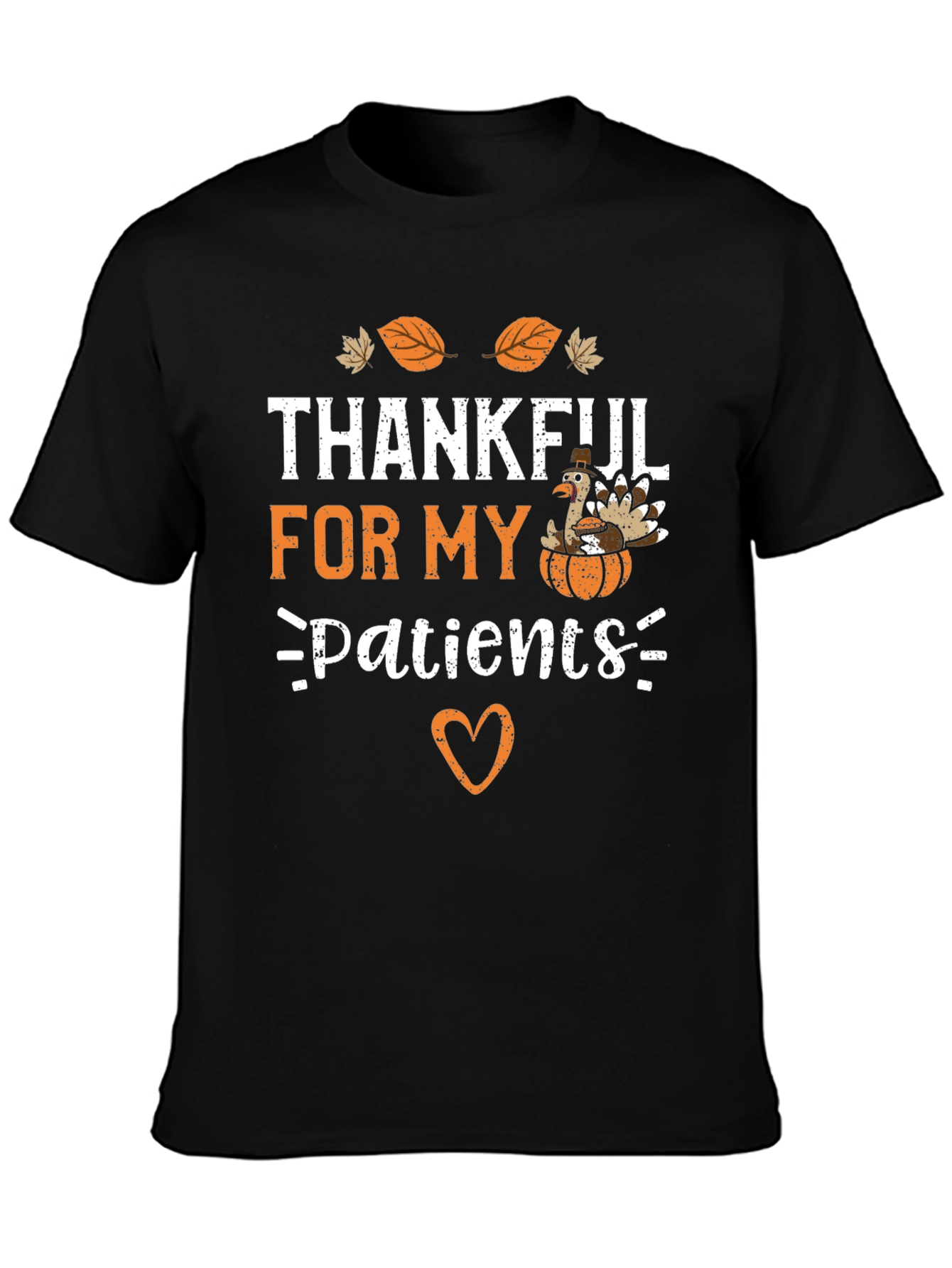 Thankful For My Patients Thanksgiving Turkey T-Shirt