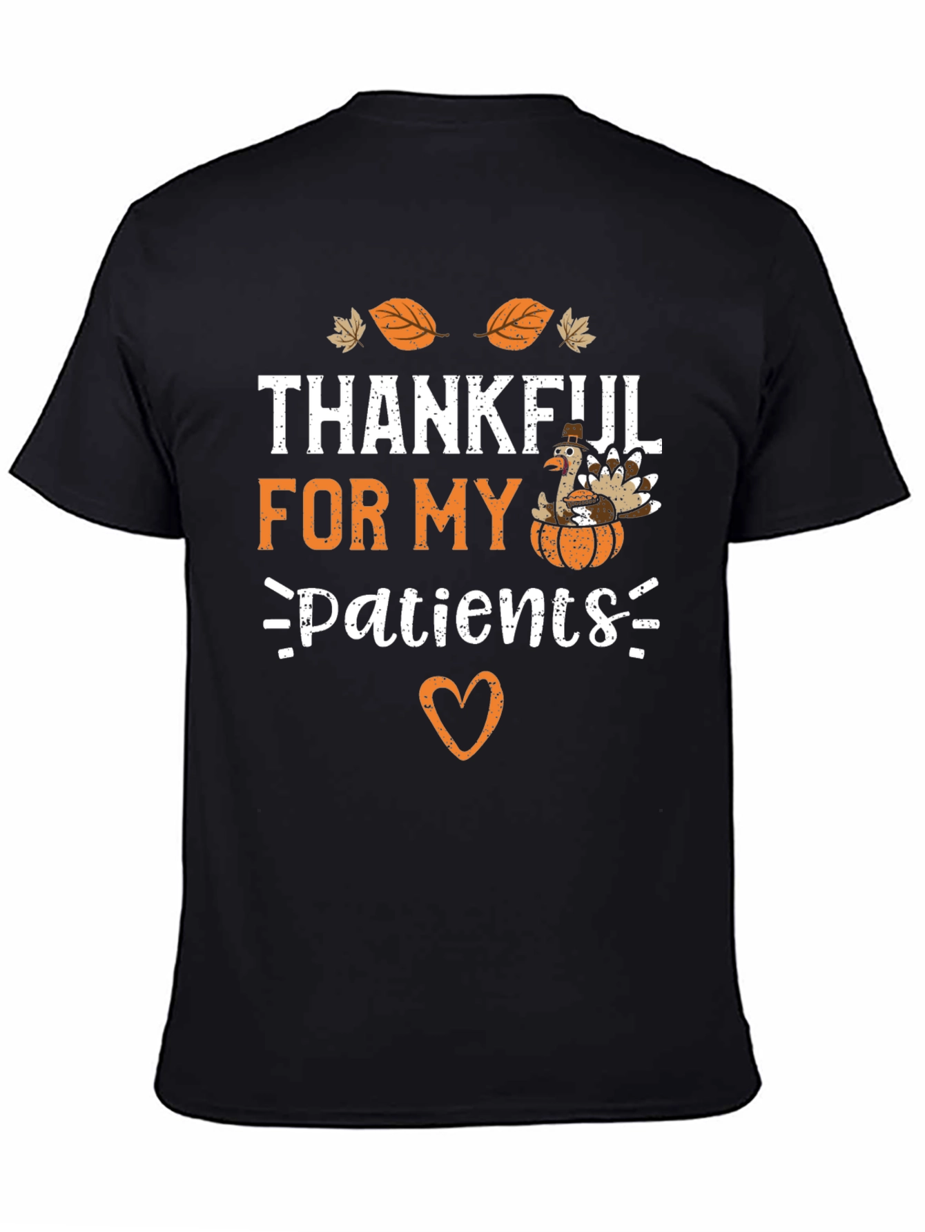 Thankful For My Patients Thanksgiving Turkey T-Shirt