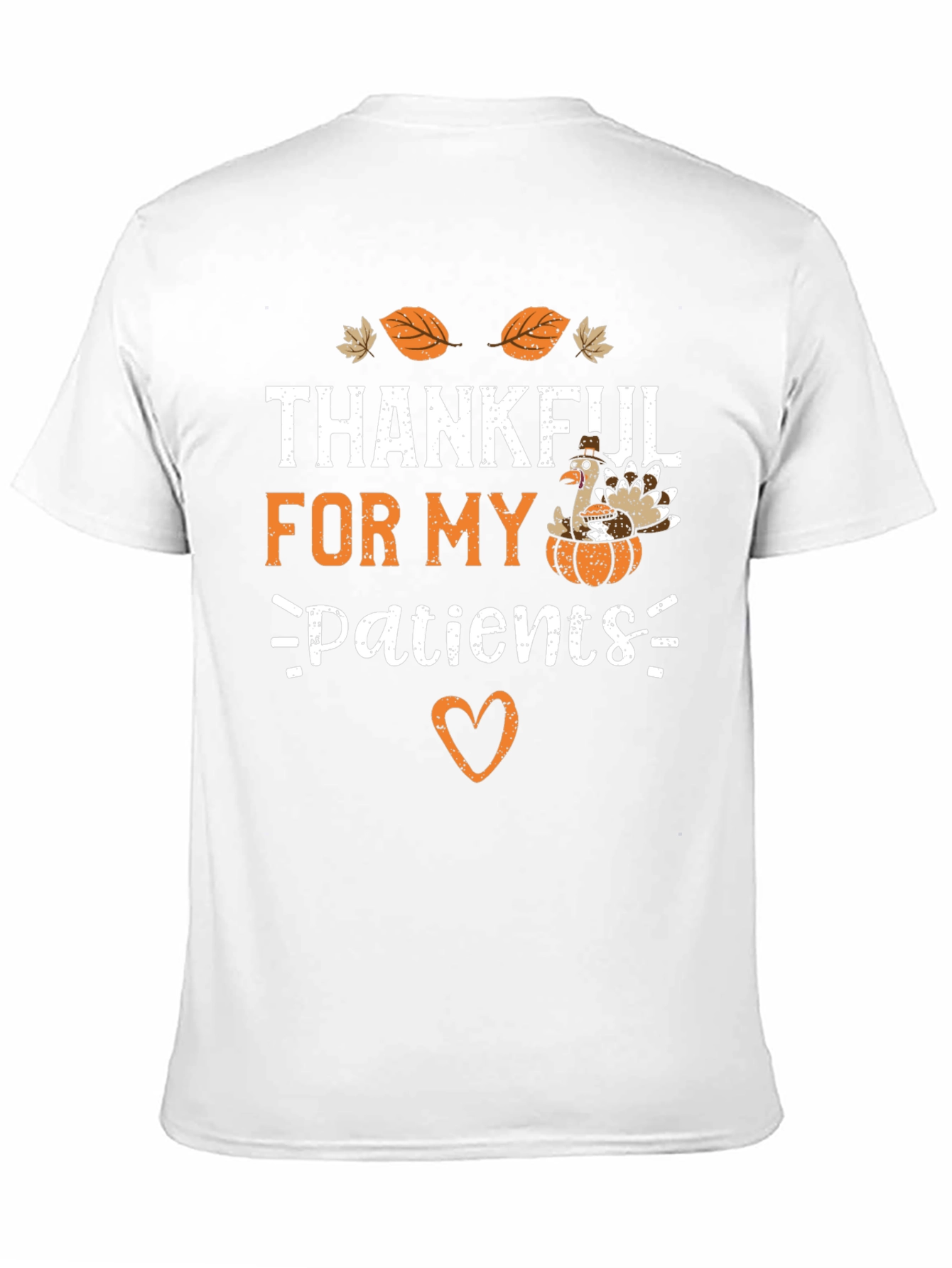 Thankful For My Patients Thanksgiving Turkey T-Shirt