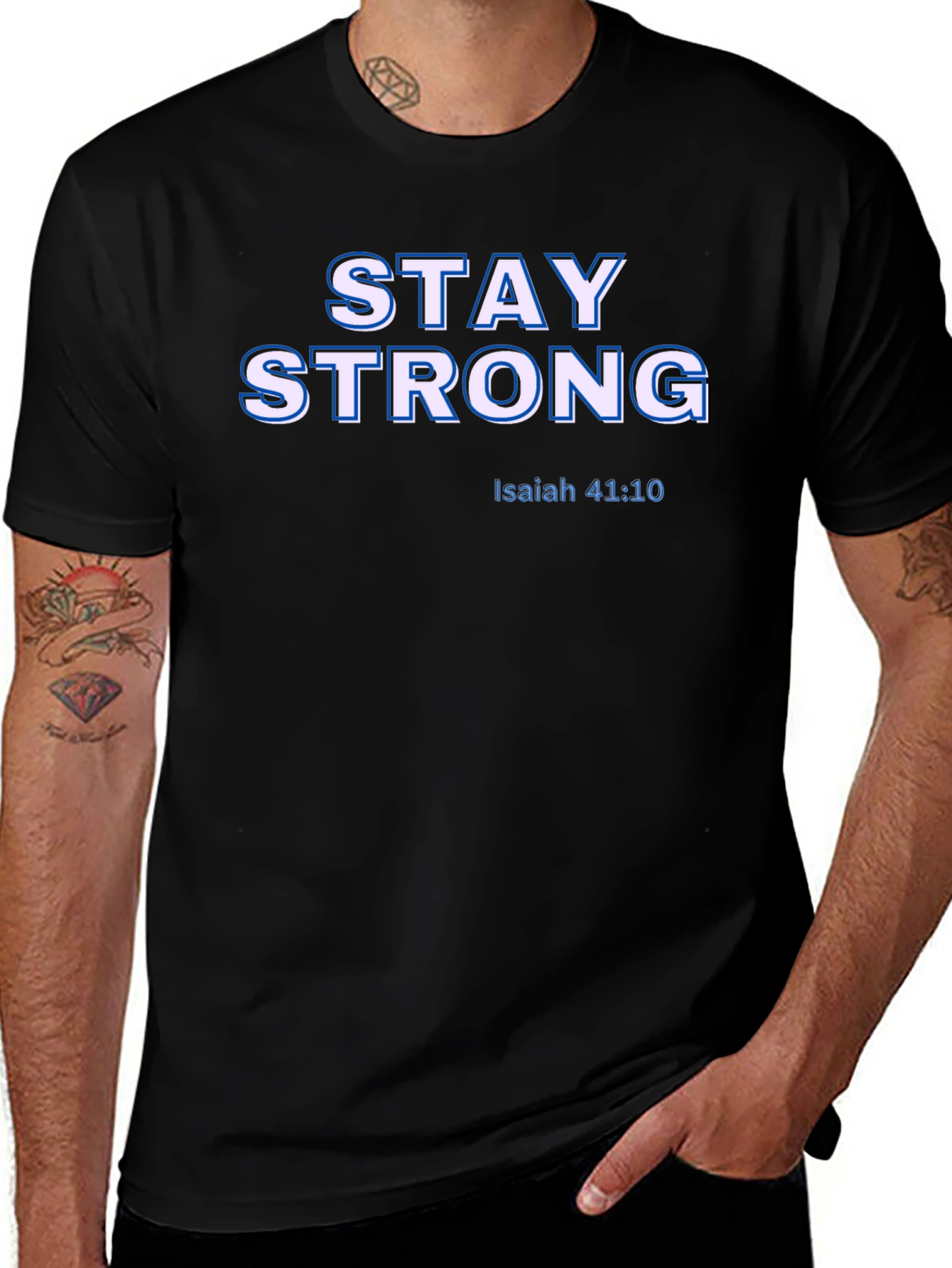 Stay Strong Isaiah 41:10 Christian T-Shirt