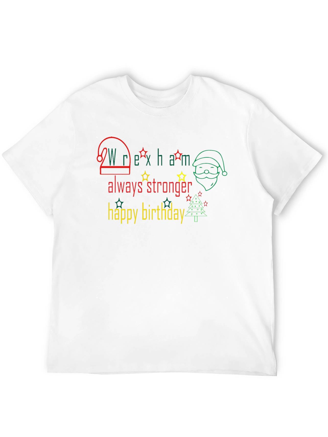 Wrexham Always Stronger Happy Birthday T-Shirt