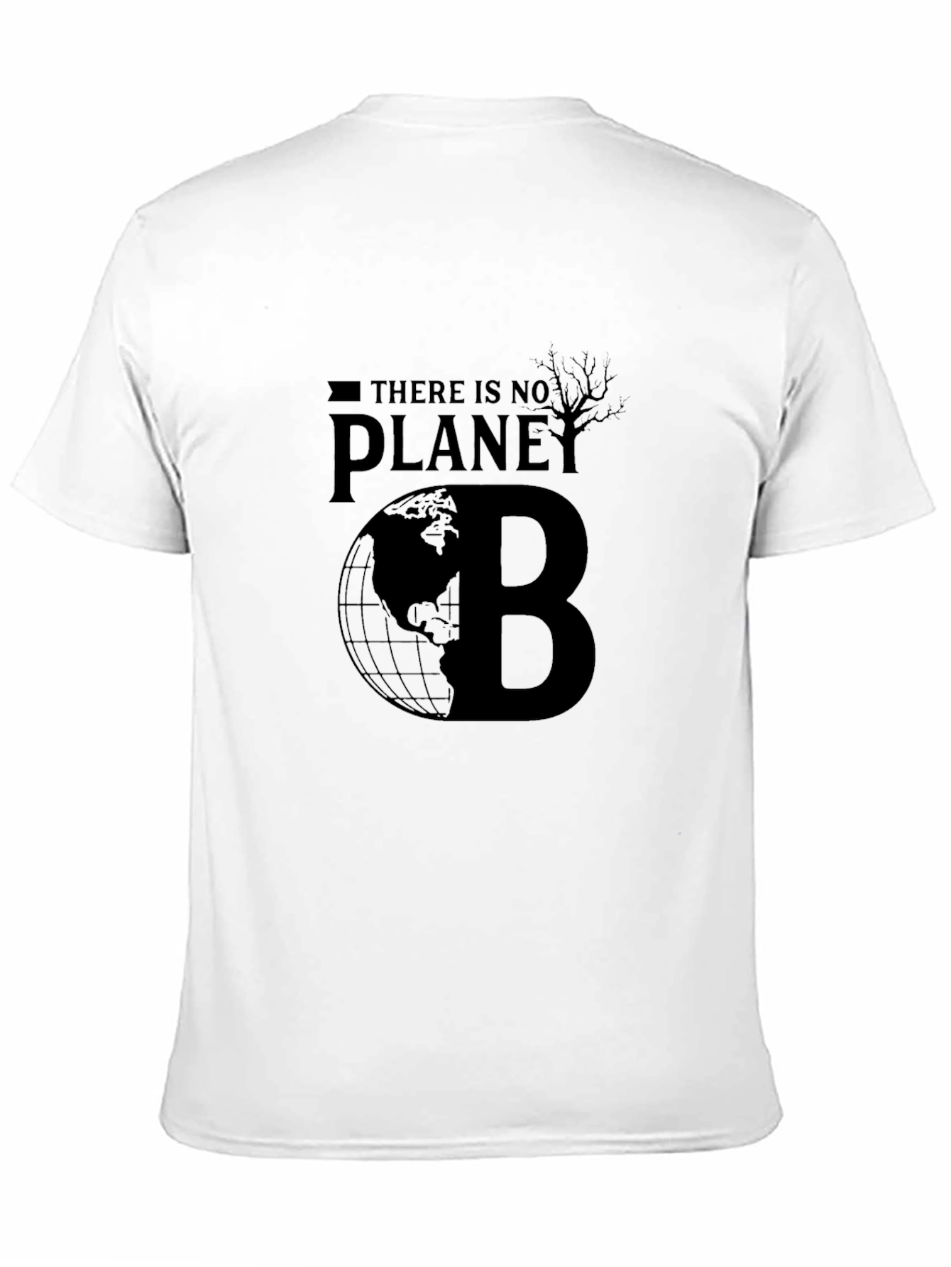 There is No Planet B Earth T-Shirt