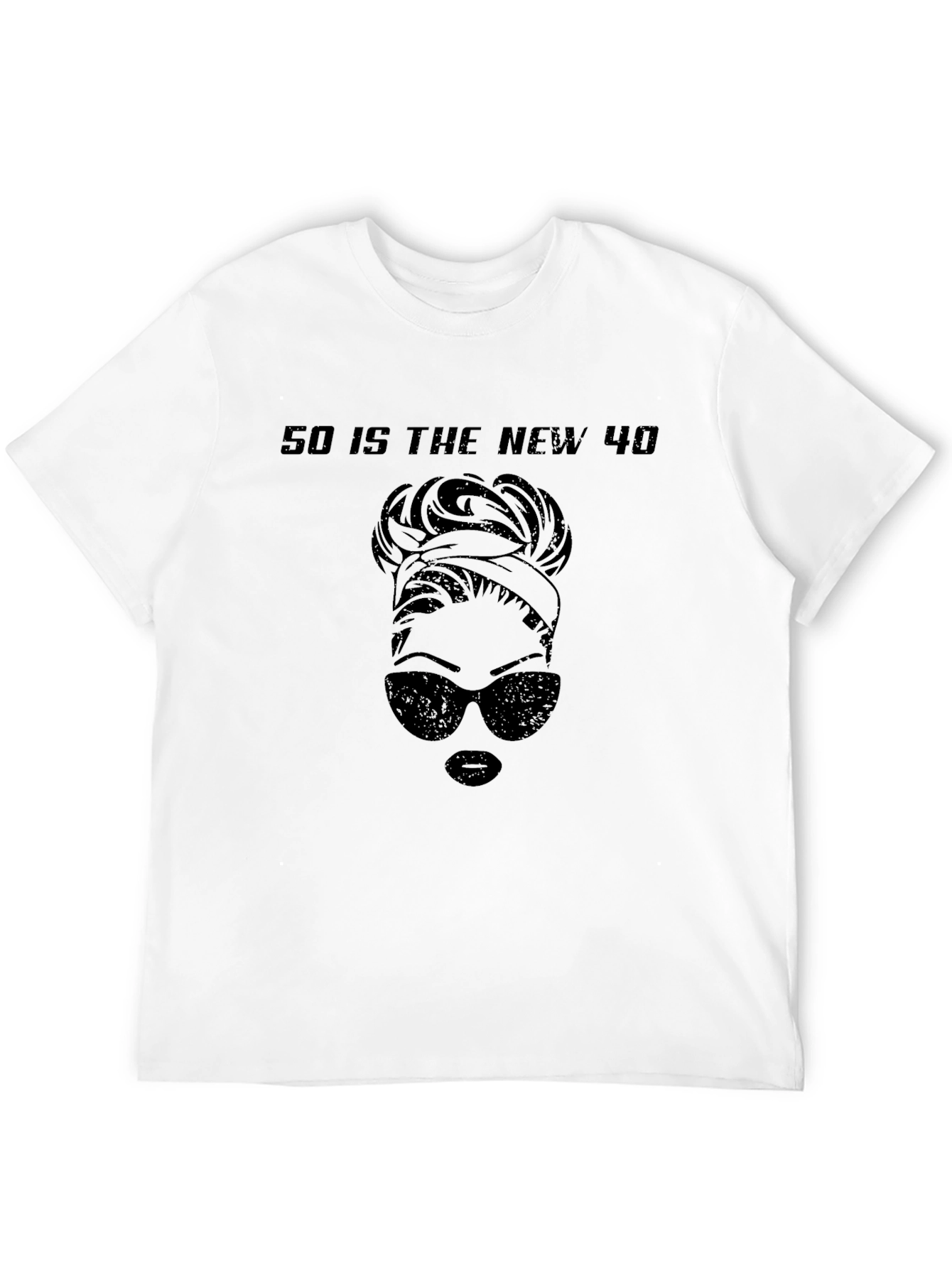 50 is the New 40 Graphic T-Shirt