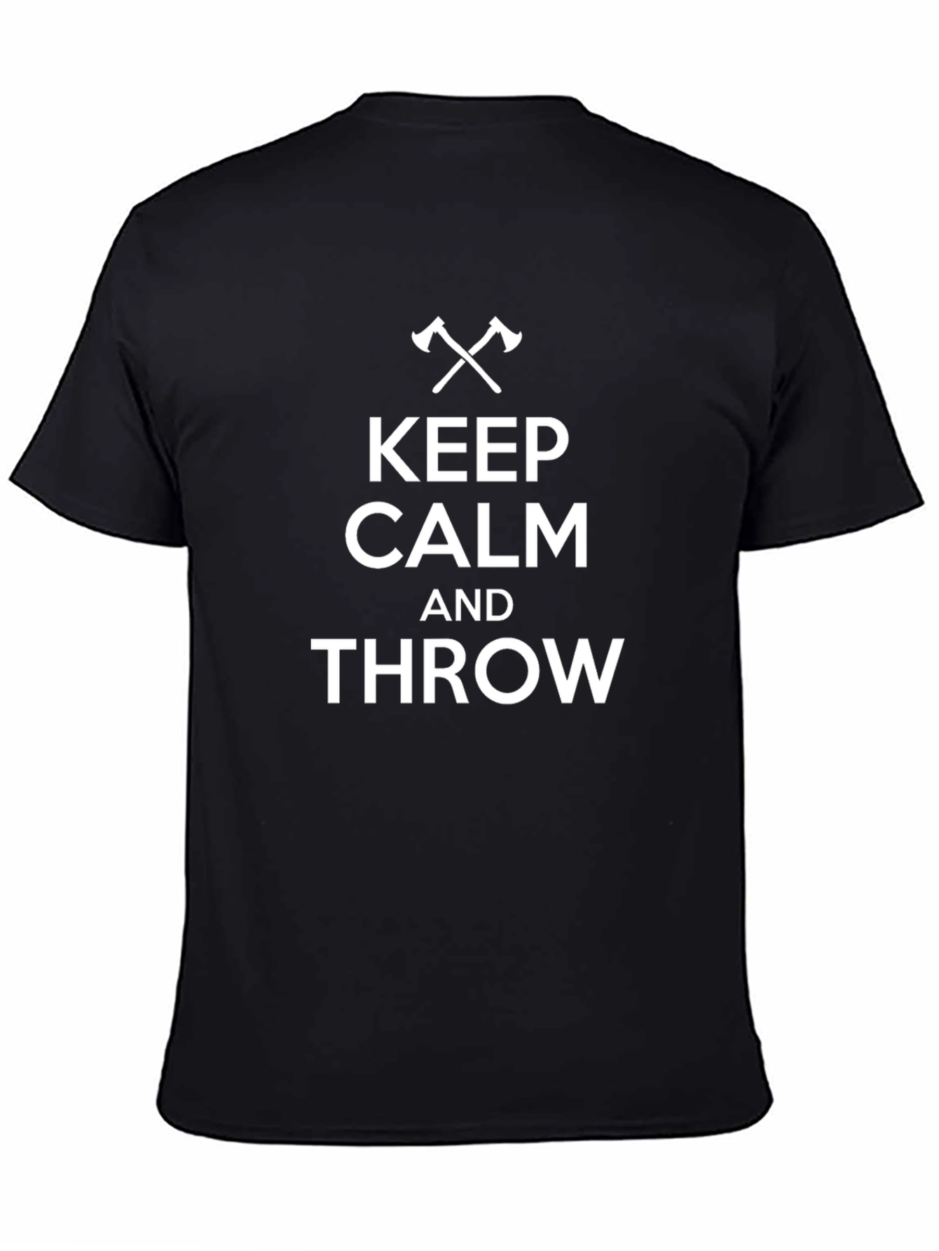 Keep Calm and Throw T-Shirt - Axe Throwing Apparel