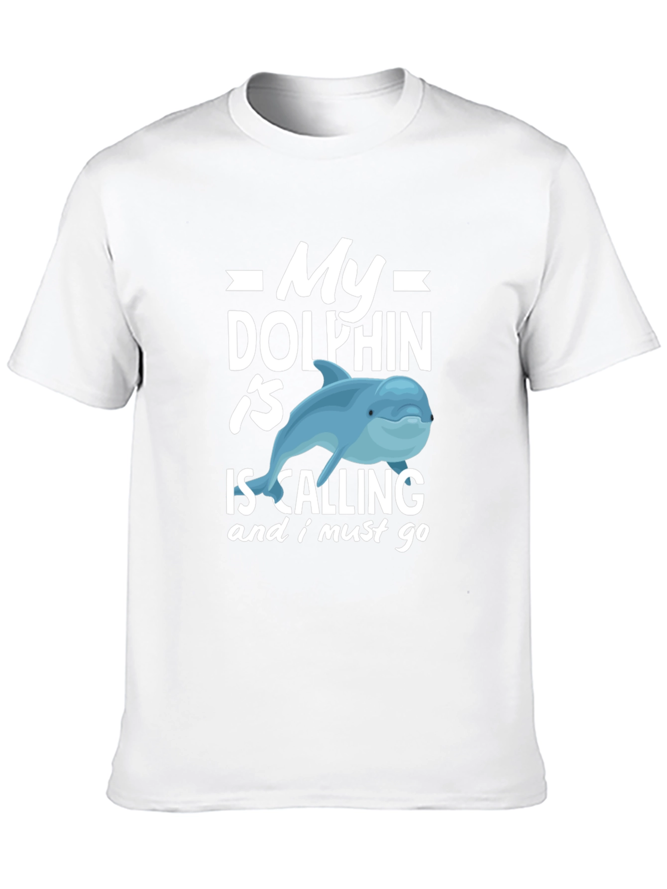 My Dolphin Is Calling Funny T-Shirt
