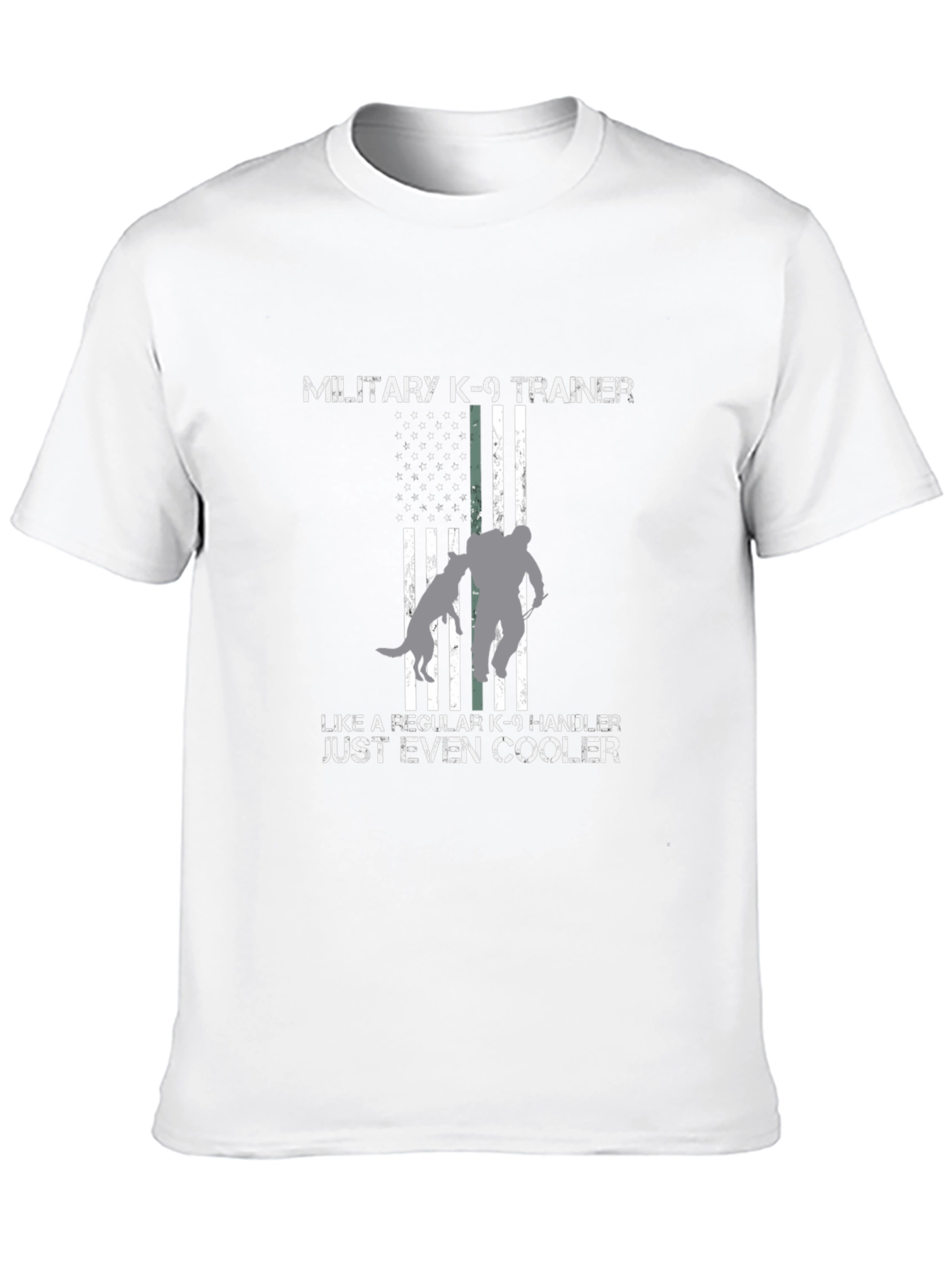 Military K-9 Trainer T-Shirt - Even Cooler