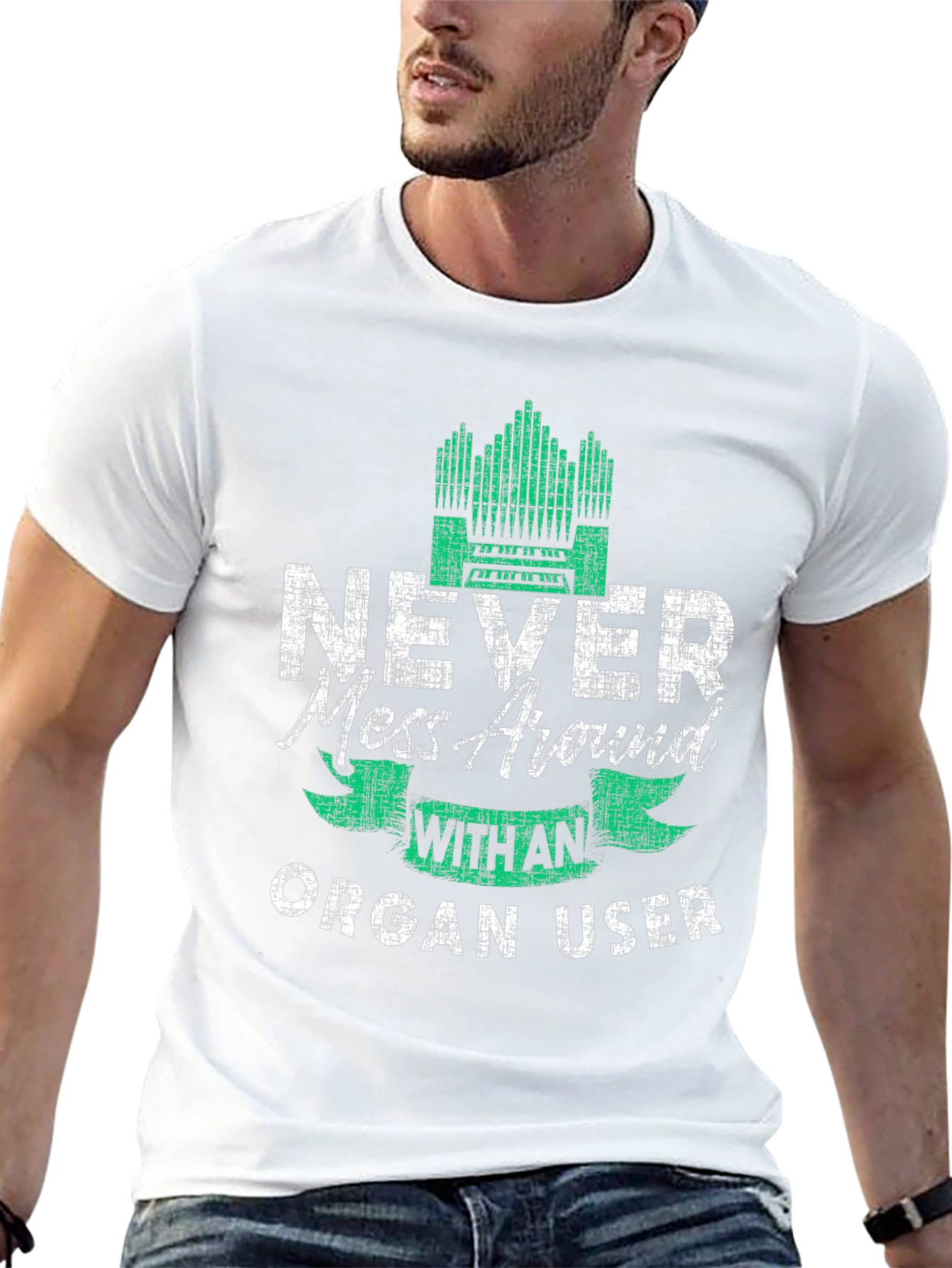 Never Mess Around With An Organ User T-Shirt