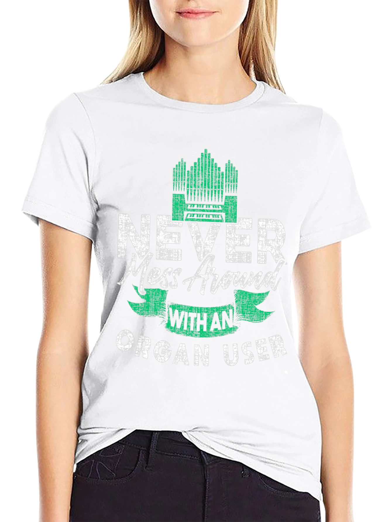 Never Mess Around With An Organ User T-Shirt