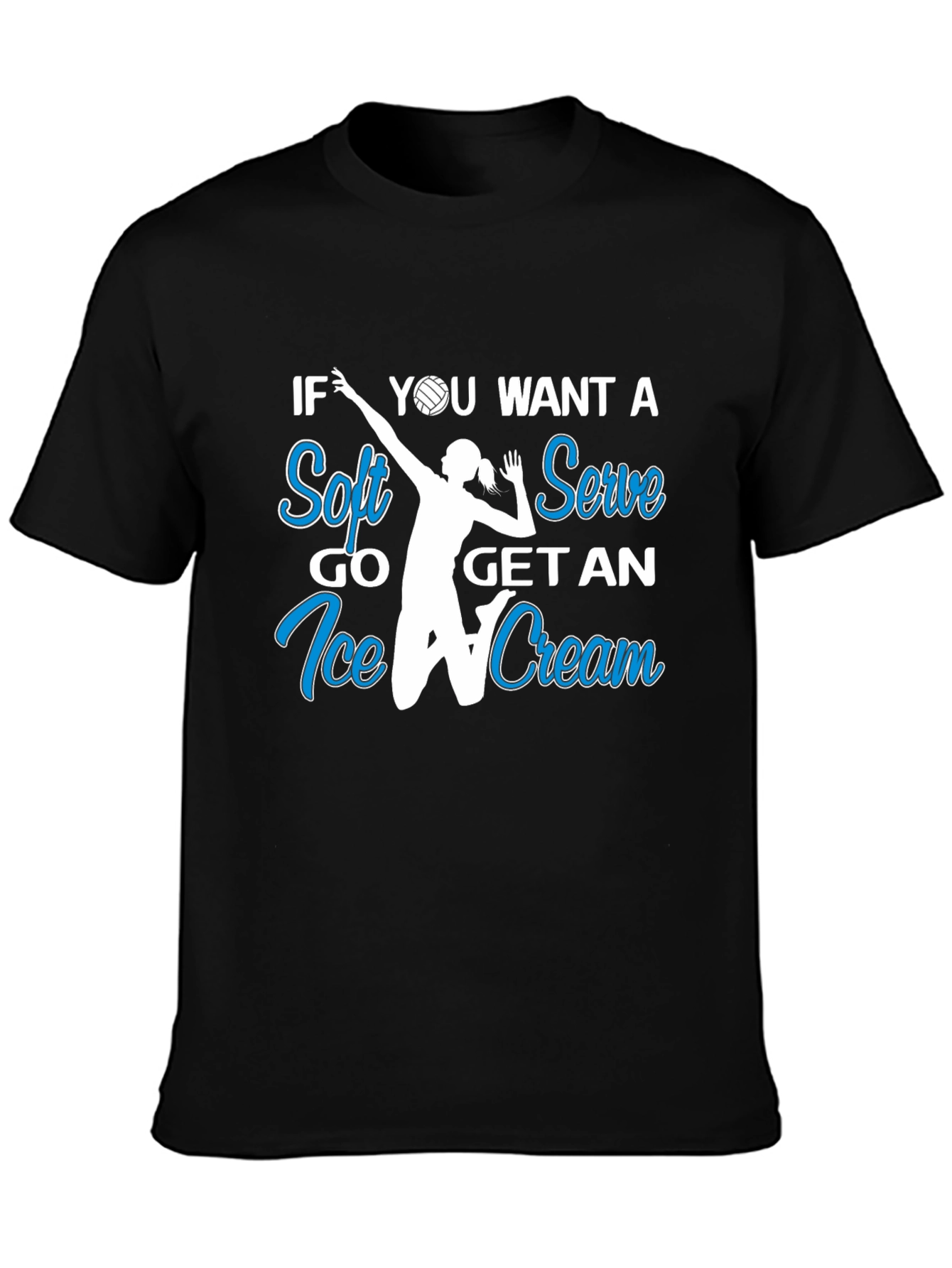 Volleyball T-Shirt: Soft Serve Get Ice Cream
