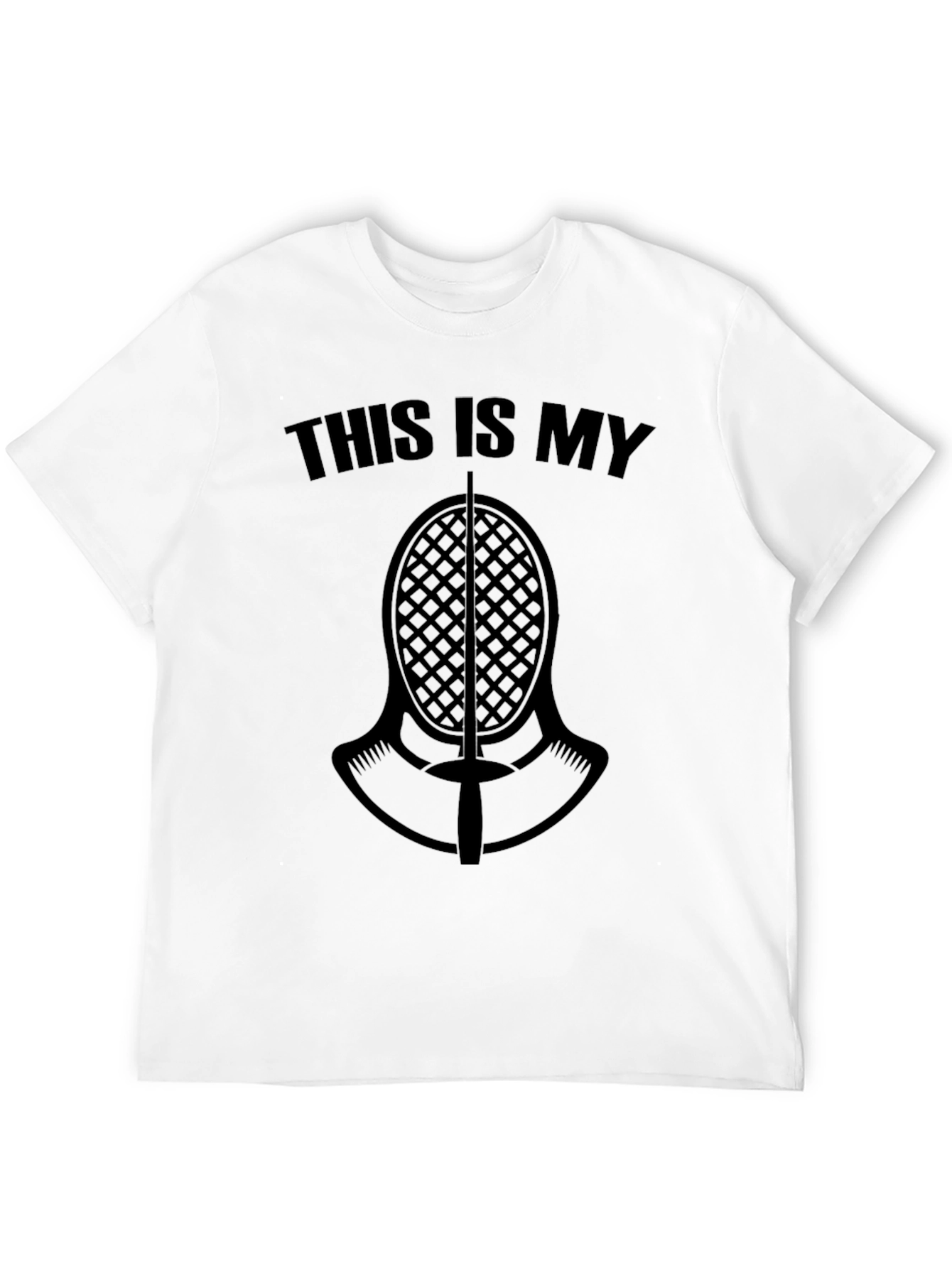 Fencing Mask T-Shirt: This Is My Fencing Mask