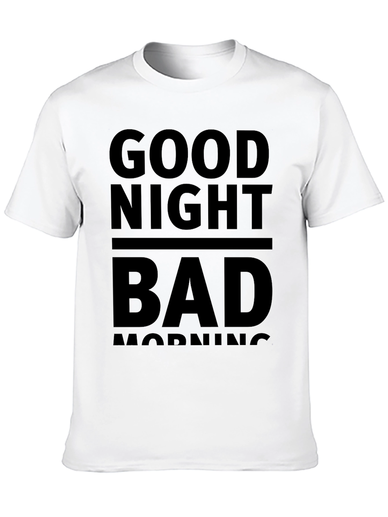 Good Night Bad Morning Black Graphic Tee