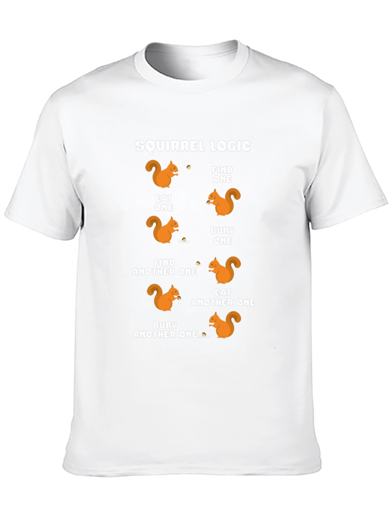Squirrel Logic T-Shirt Funny Animal Graphic Tee