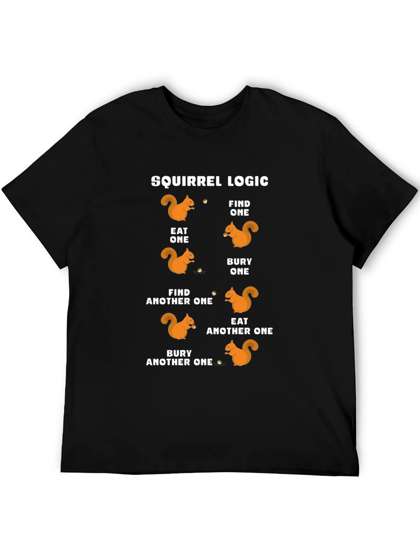Squirrel Logic T-Shirt Funny Animal Graphic Tee
