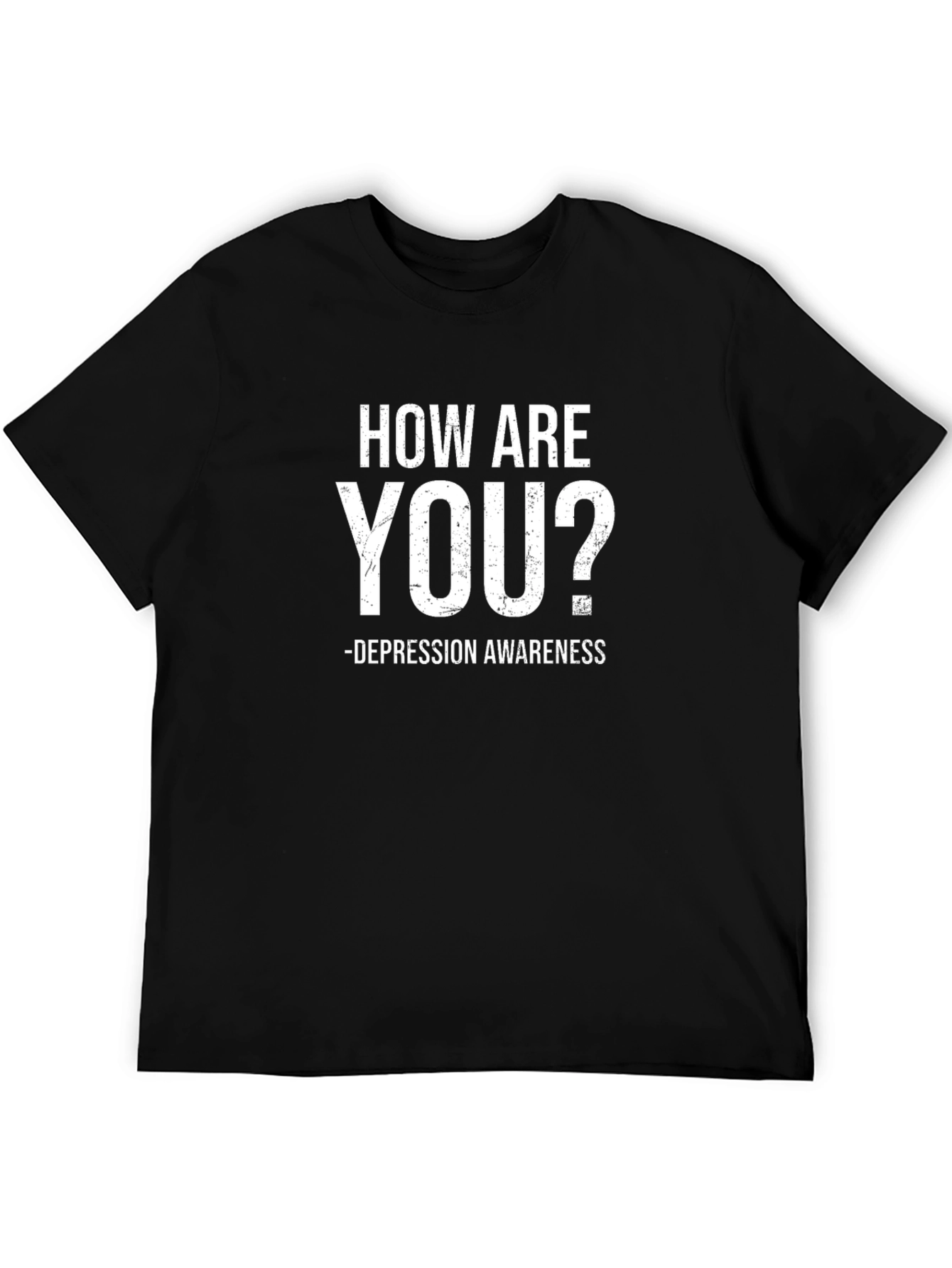 How Are You? Depression Awareness Black T-Shirt