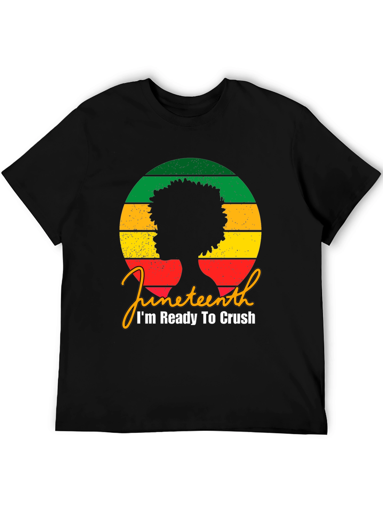 Juneteenth Ready To Crush Graphic Tee