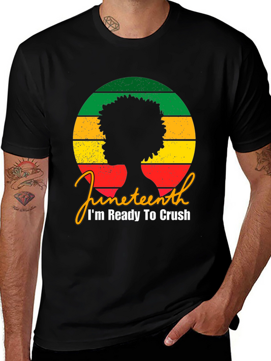 Juneteenth Ready To Crush Graphic Tee