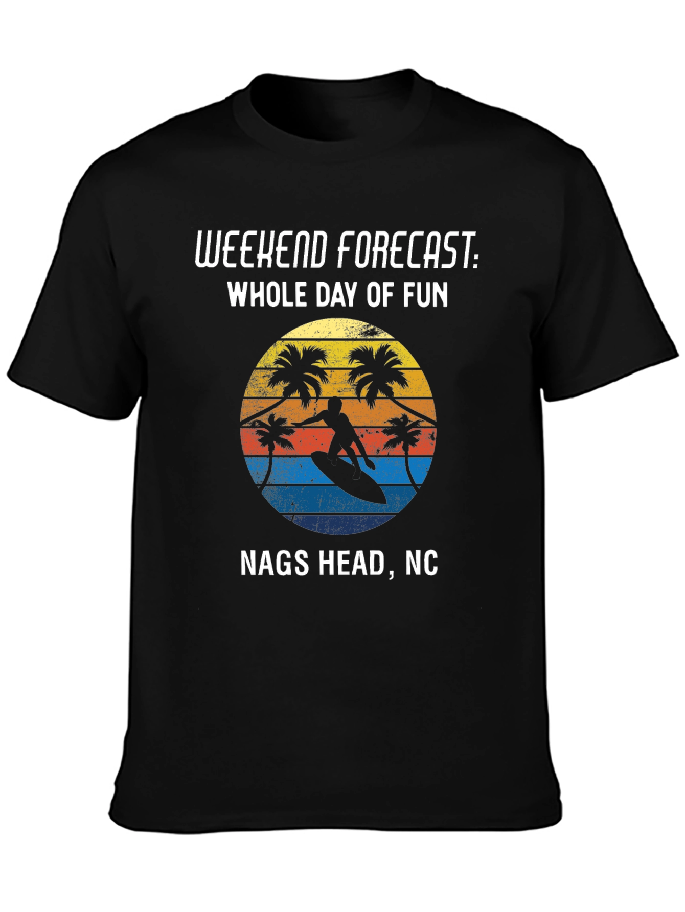 Nags Head NC Surfing T-Shirt: Weekend Forecast Fun
