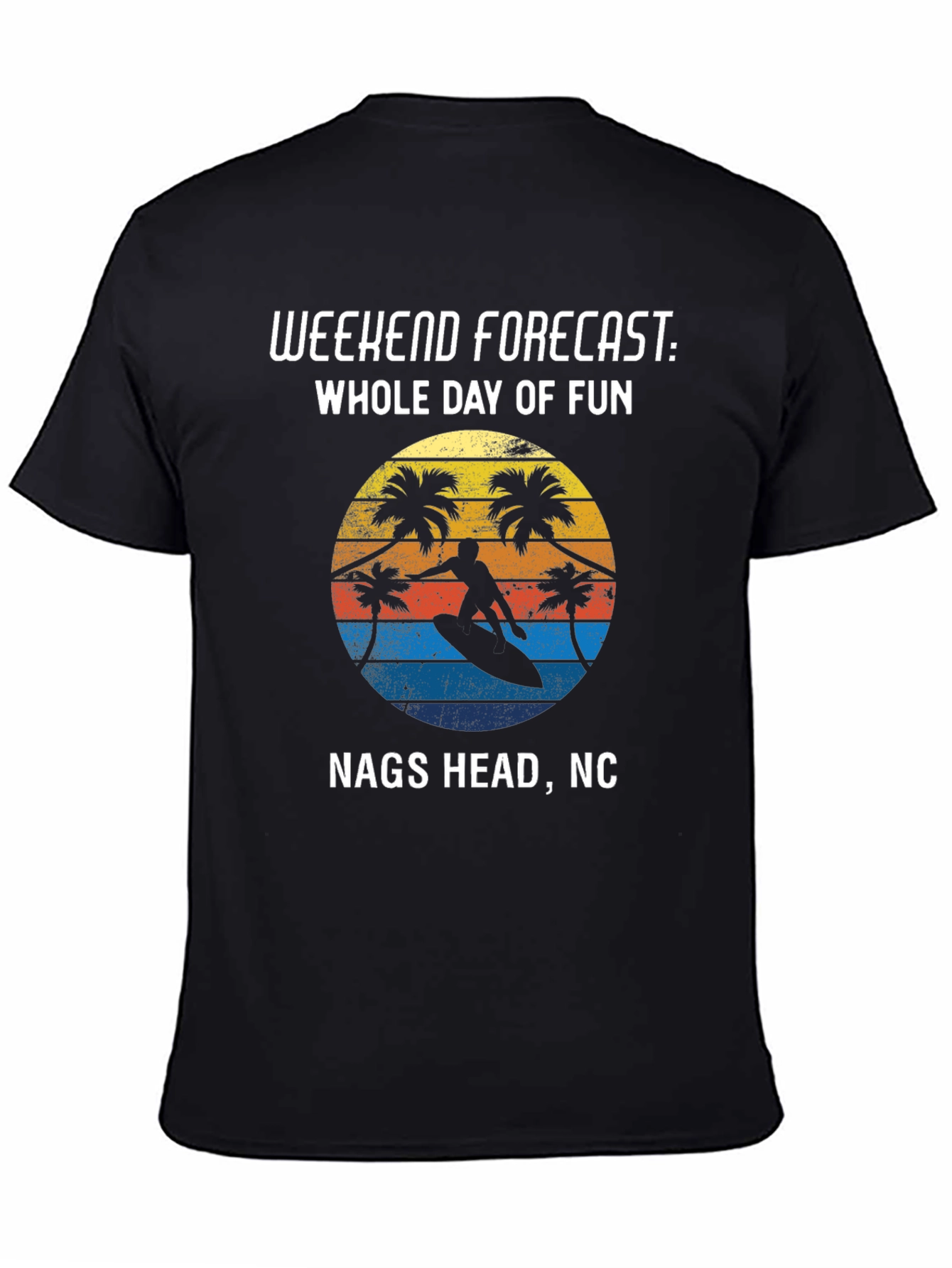 Nags Head NC Surfing T-Shirt: Weekend Forecast Fun